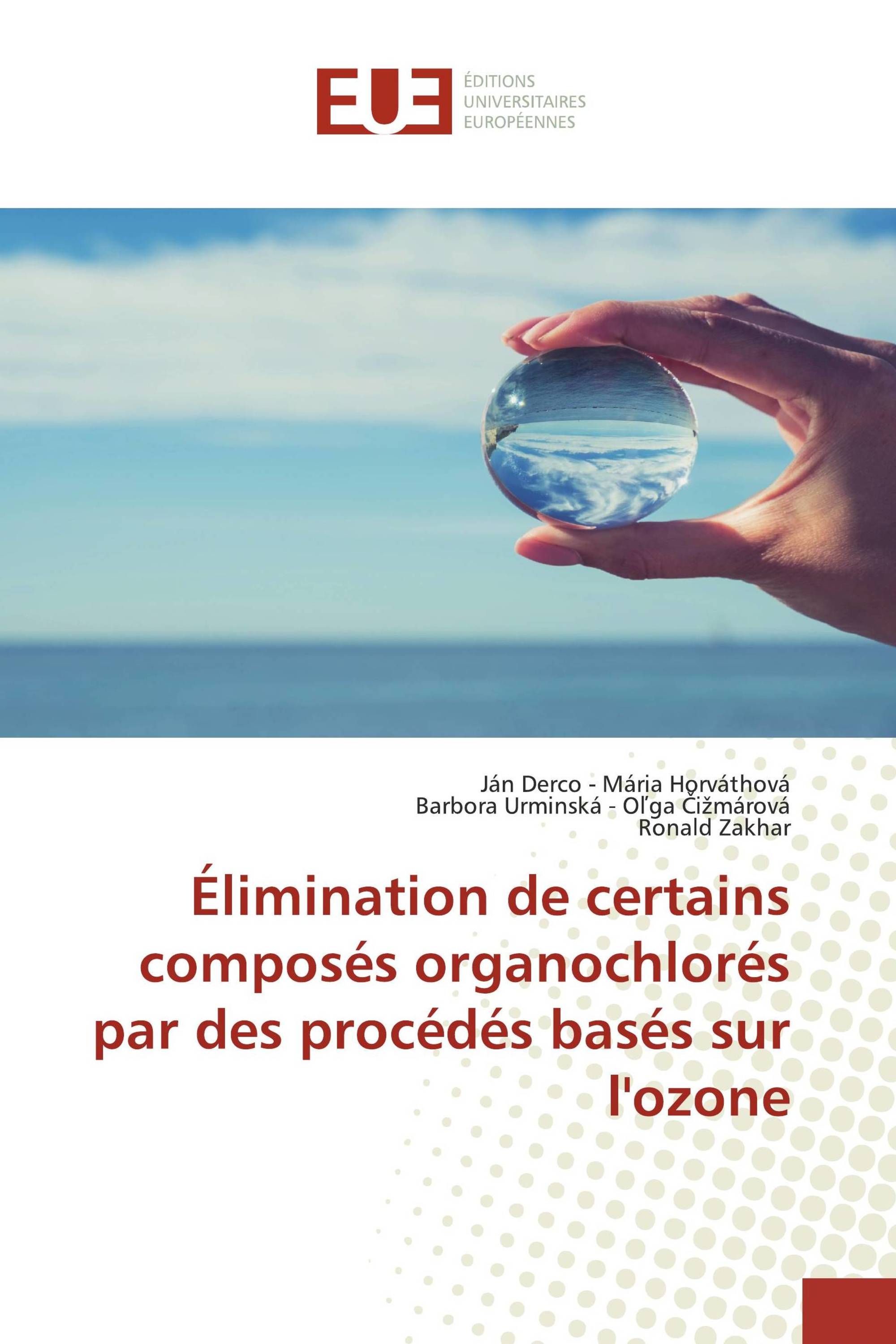 Élimination de certains composés organochlorés par des procédés basés sur l'ozone