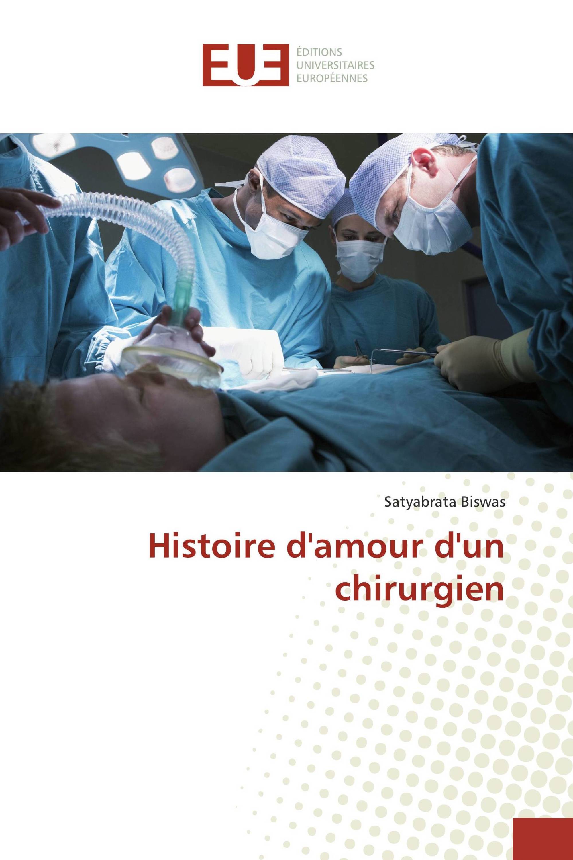 Histoire d'amour d'un chirurgien