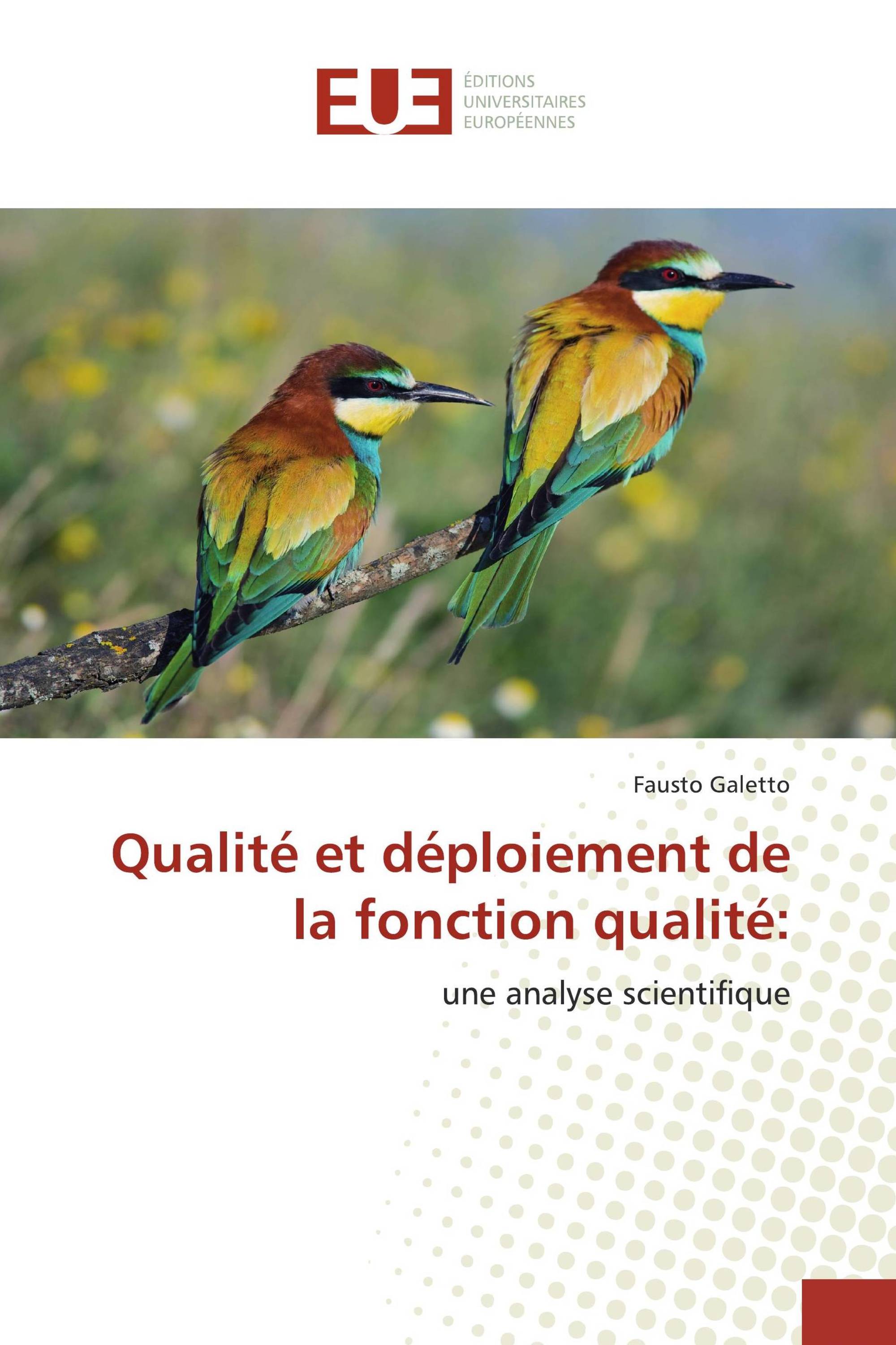 Qualité et déploiement de la fonction qualité: