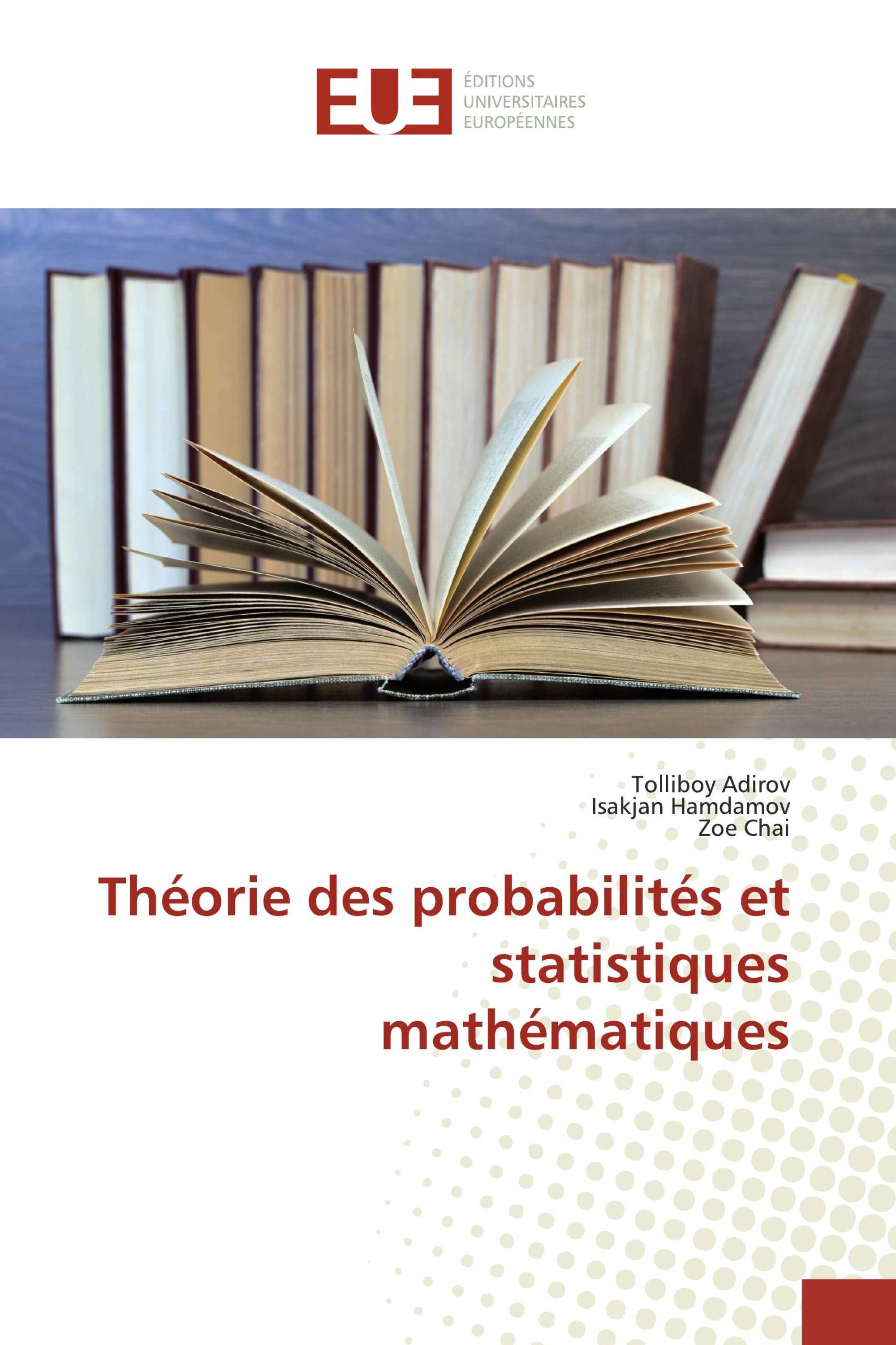 Théorie des probabilités et statistiques mathématiques