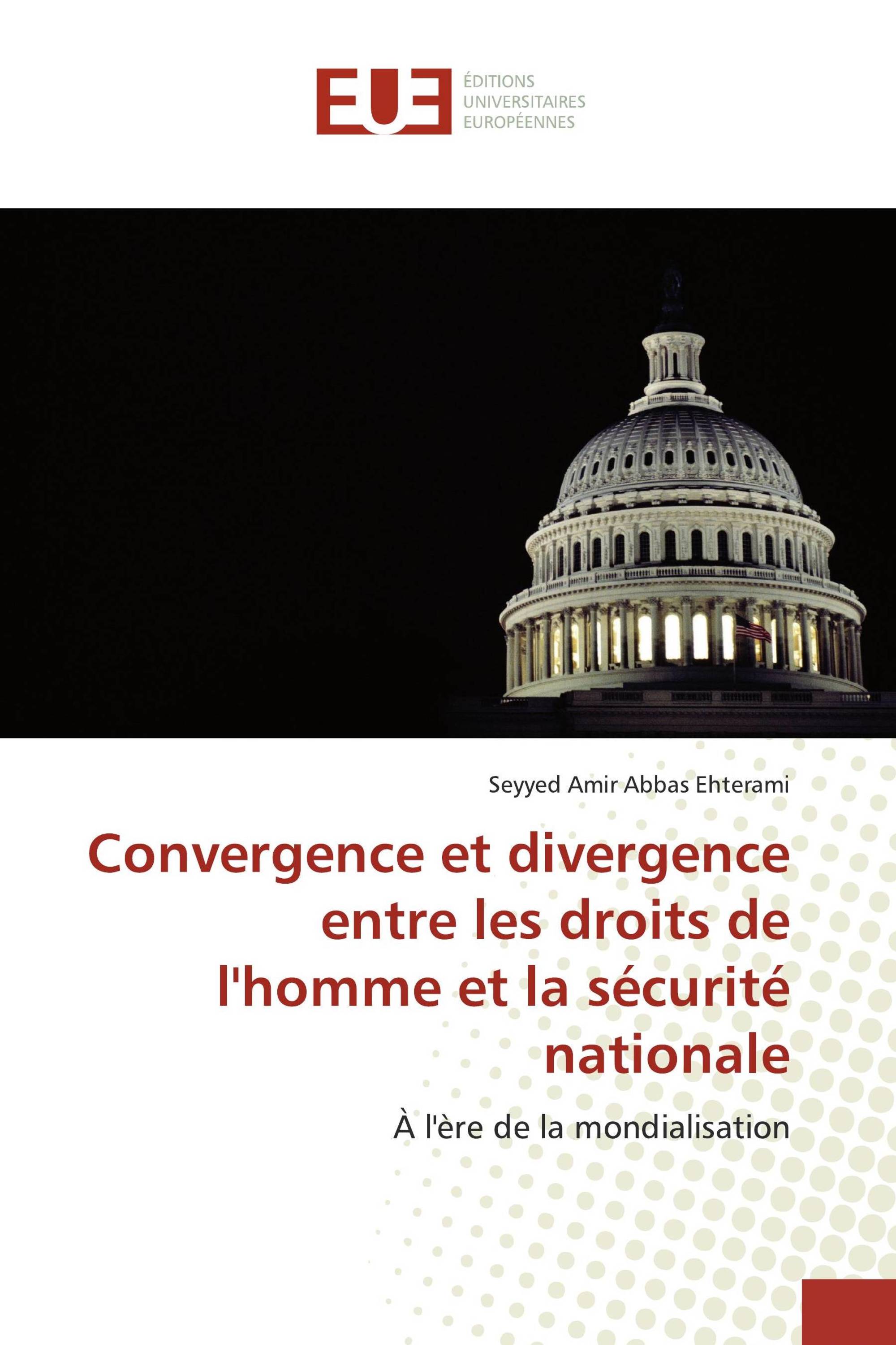 Convergence et divergence entre les droits de l'homme et la sécurité nationale