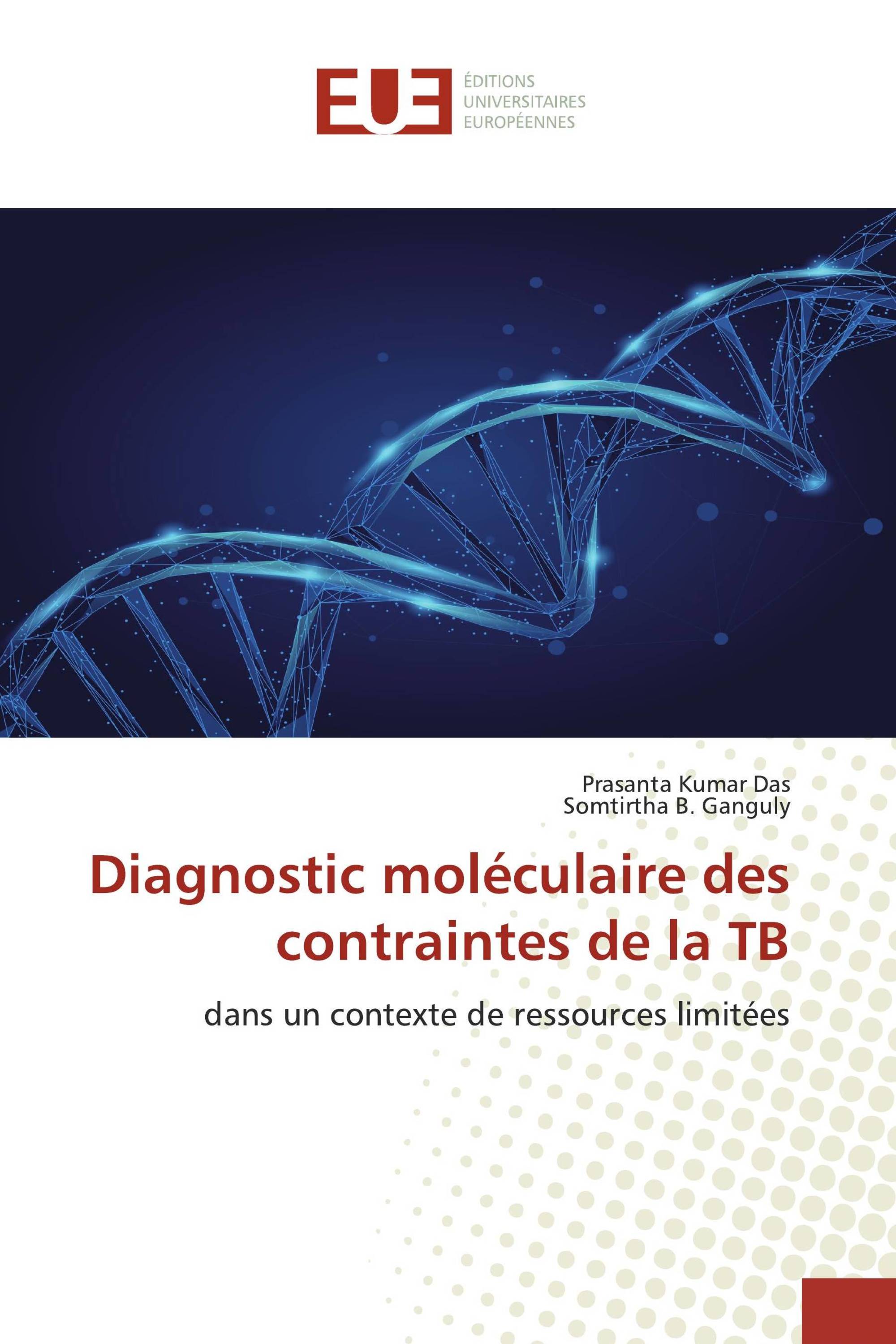 Diagnostic moléculaire des contraintes de la TB