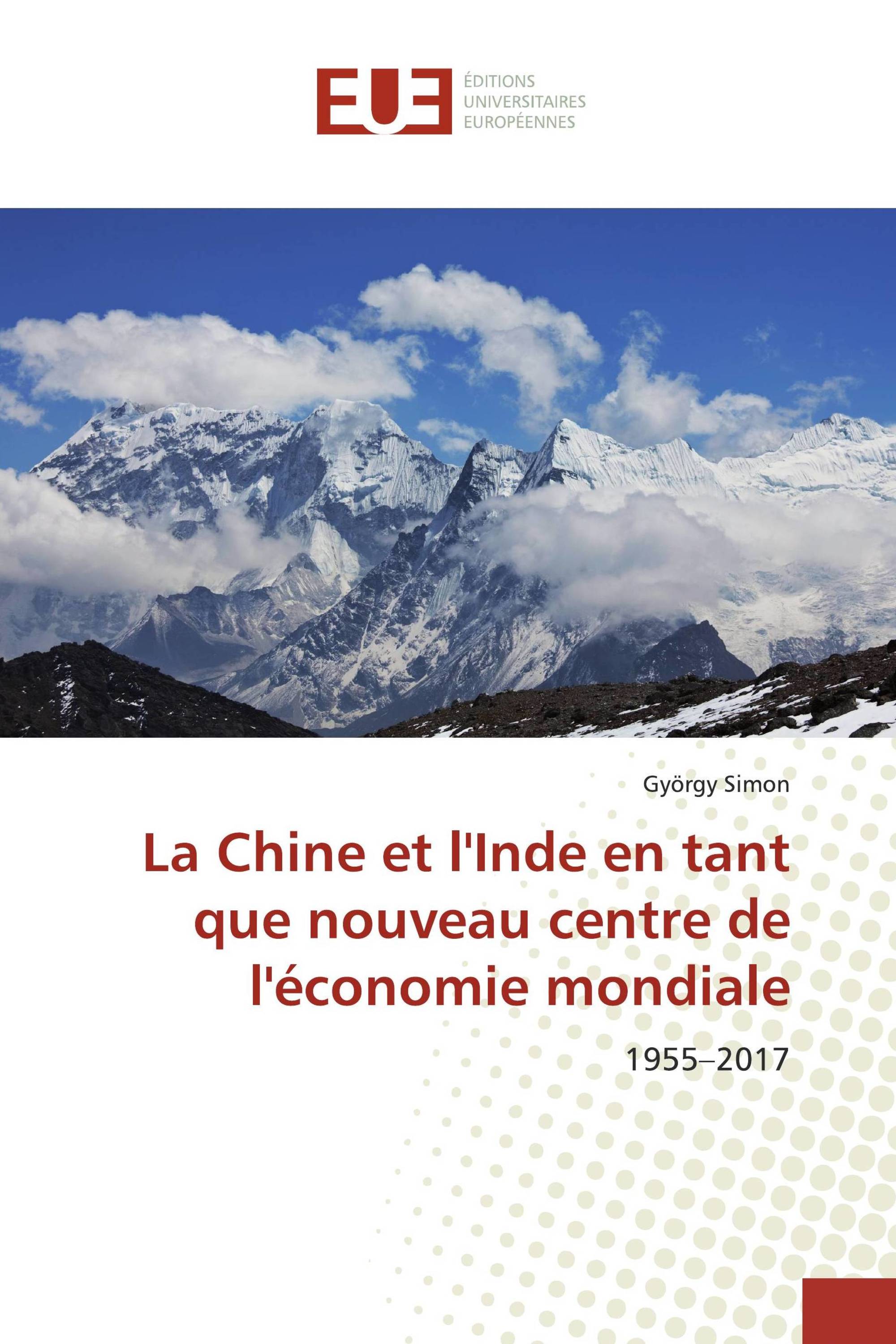 La Chine et l'Inde en tant que nouveau centre de l'économie mondiale