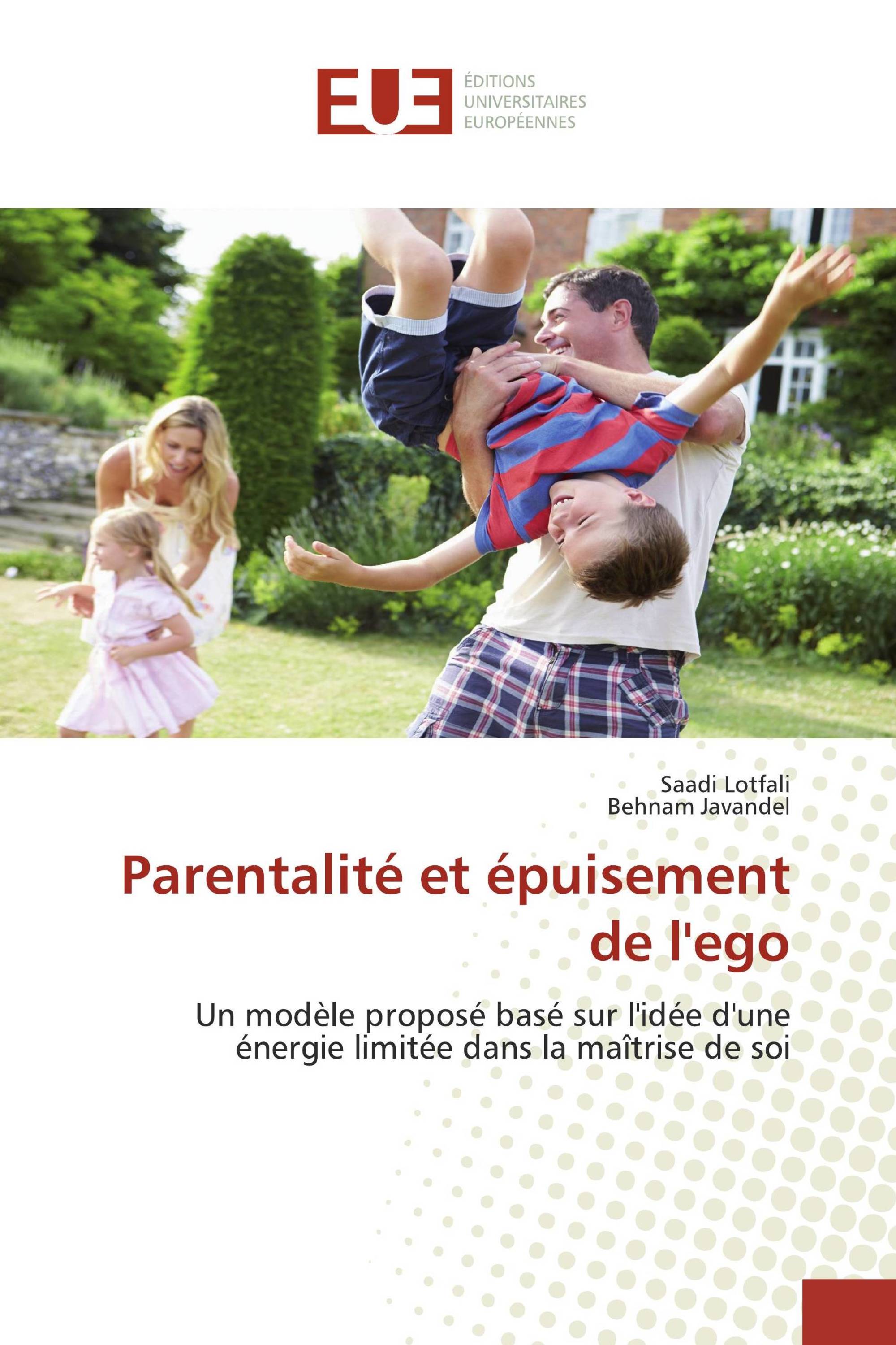 Parentalité et épuisement de l'ego