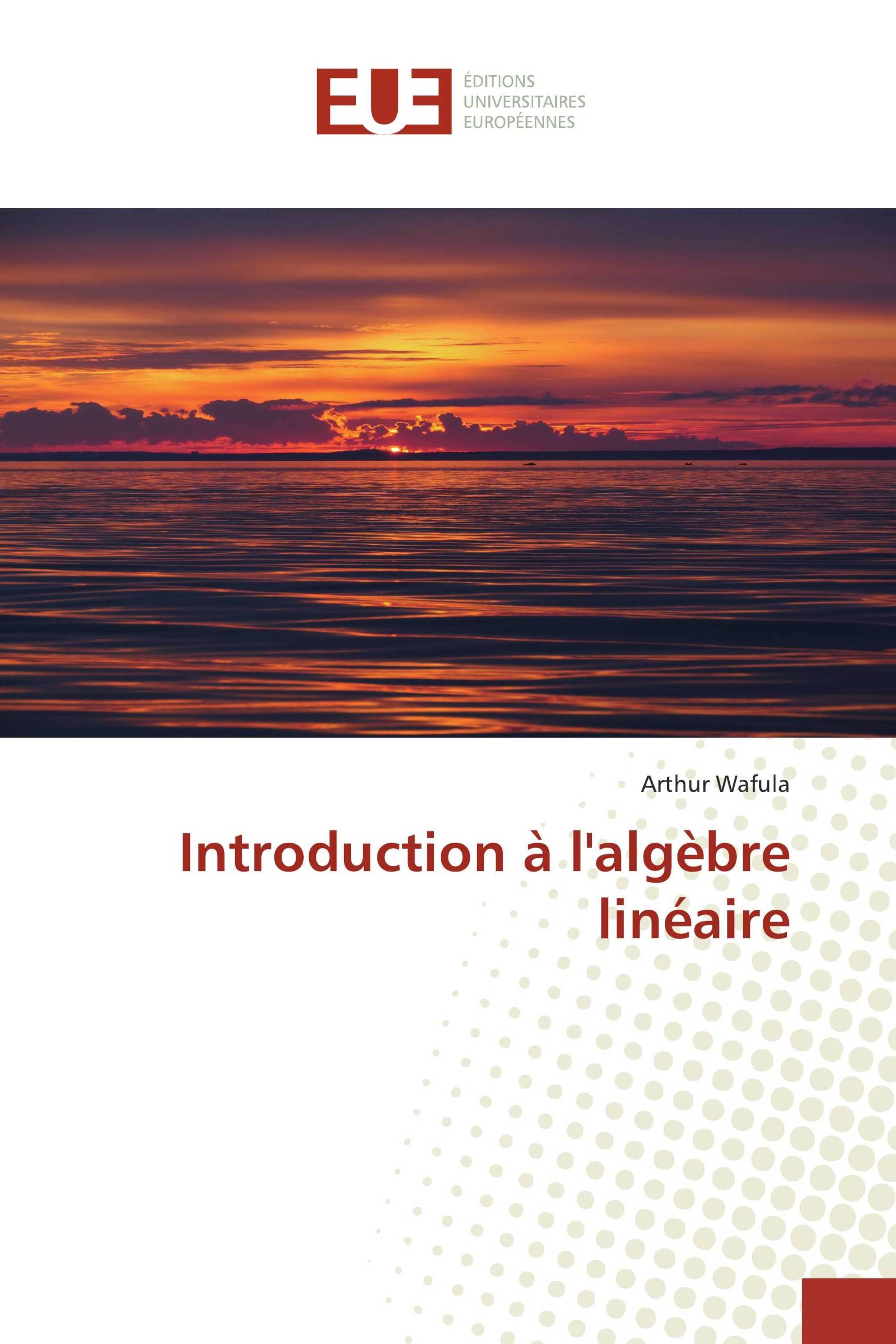 Introduction à l'algèbre linéaire