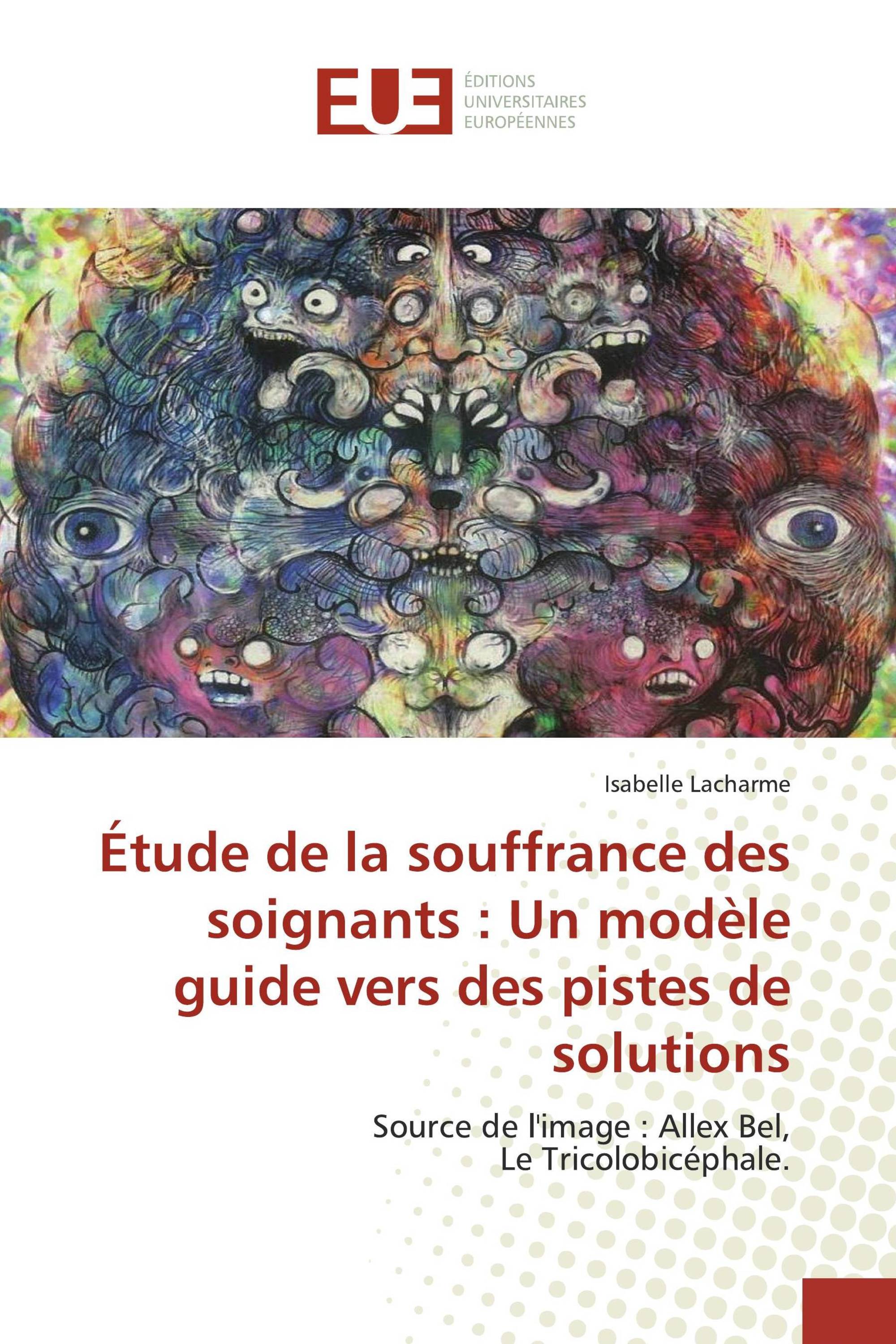 Étude de la souffrance des soignants : Un modèle guide vers des pistes de solutions