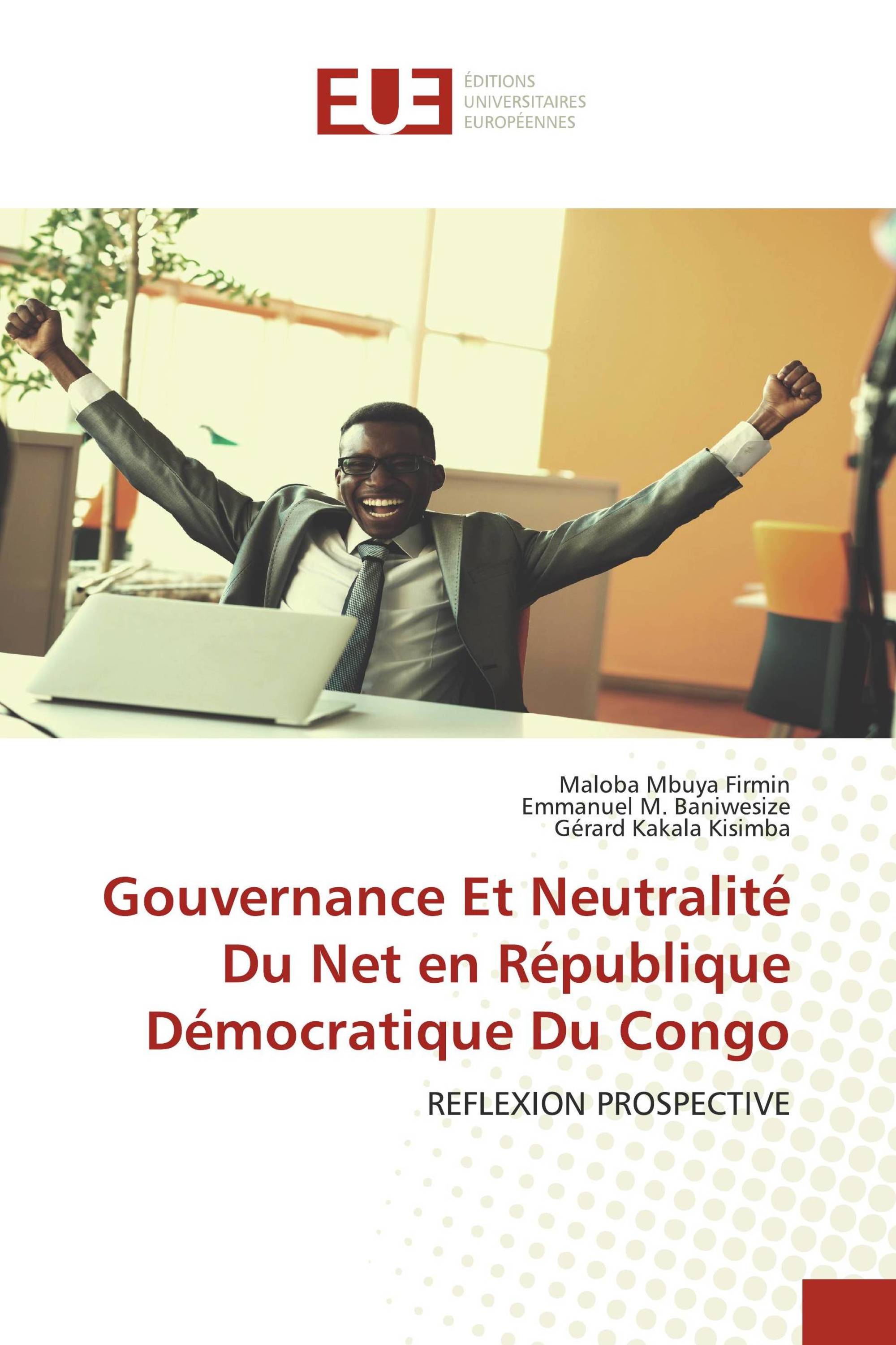 Gouvernance Et Neutralité Du Net en République Démocratique Du Congo