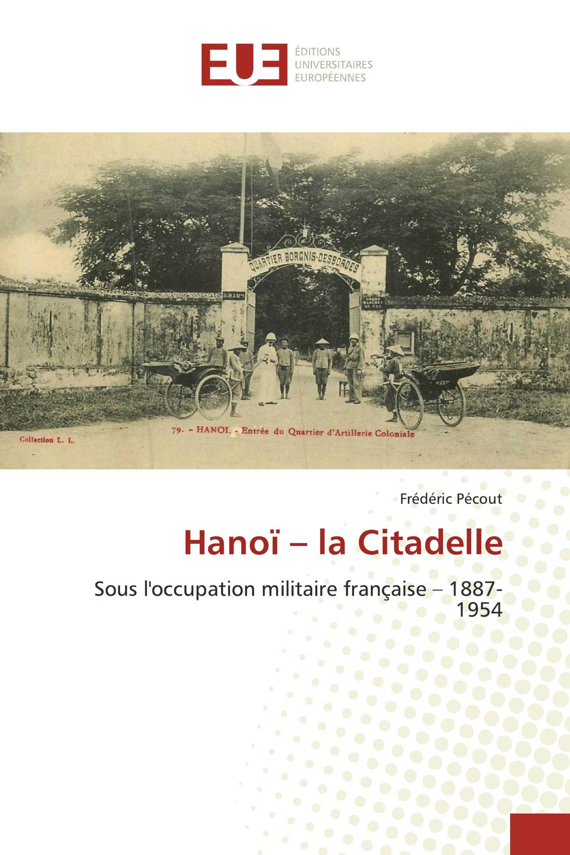 Hanoï – la Citadelle