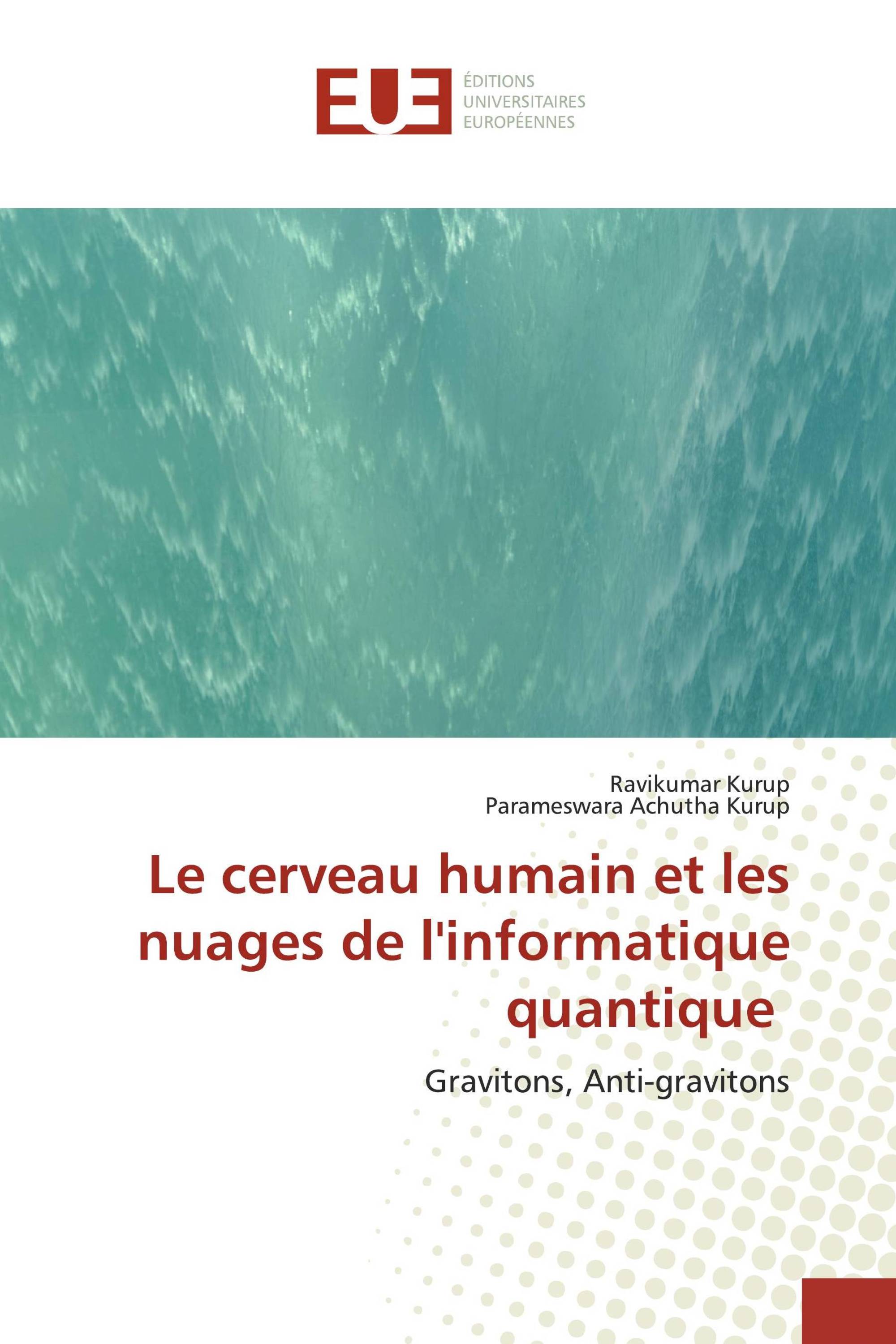 Le cerveau humain et les nuages de l'informatique quantique