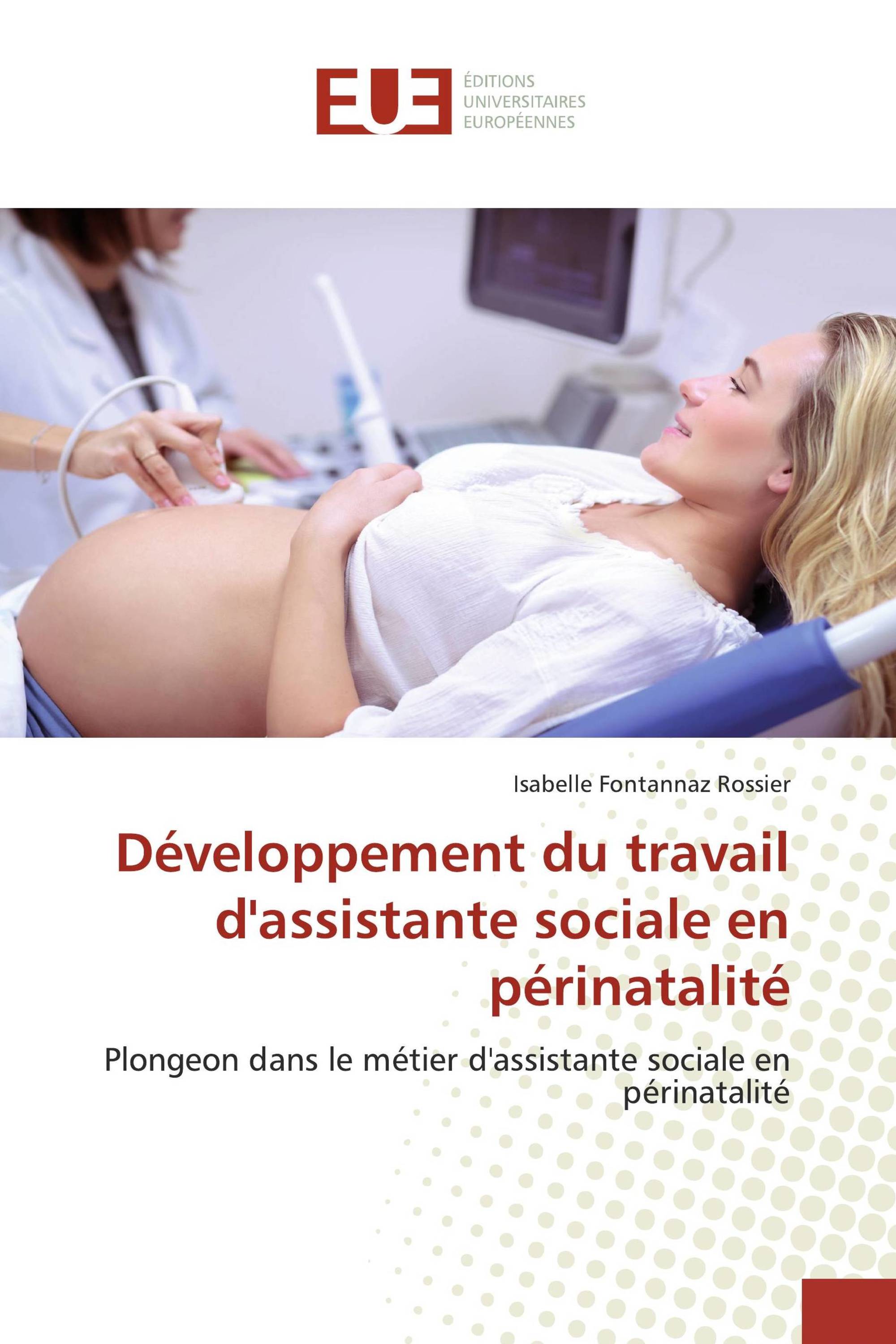 Développement du travail d'assistante sociale en périnatalité