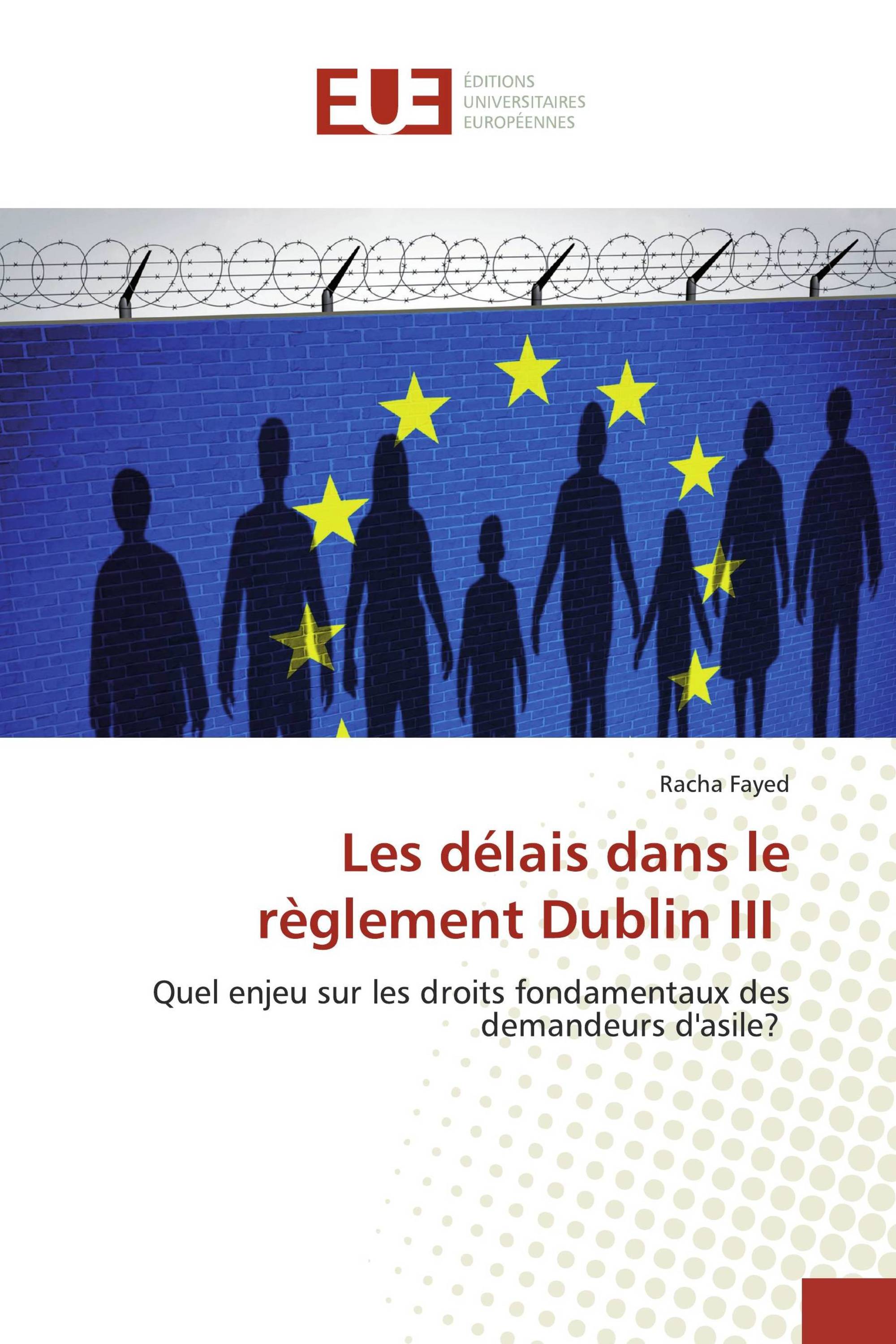 Les délais dans le règlement Dublin III