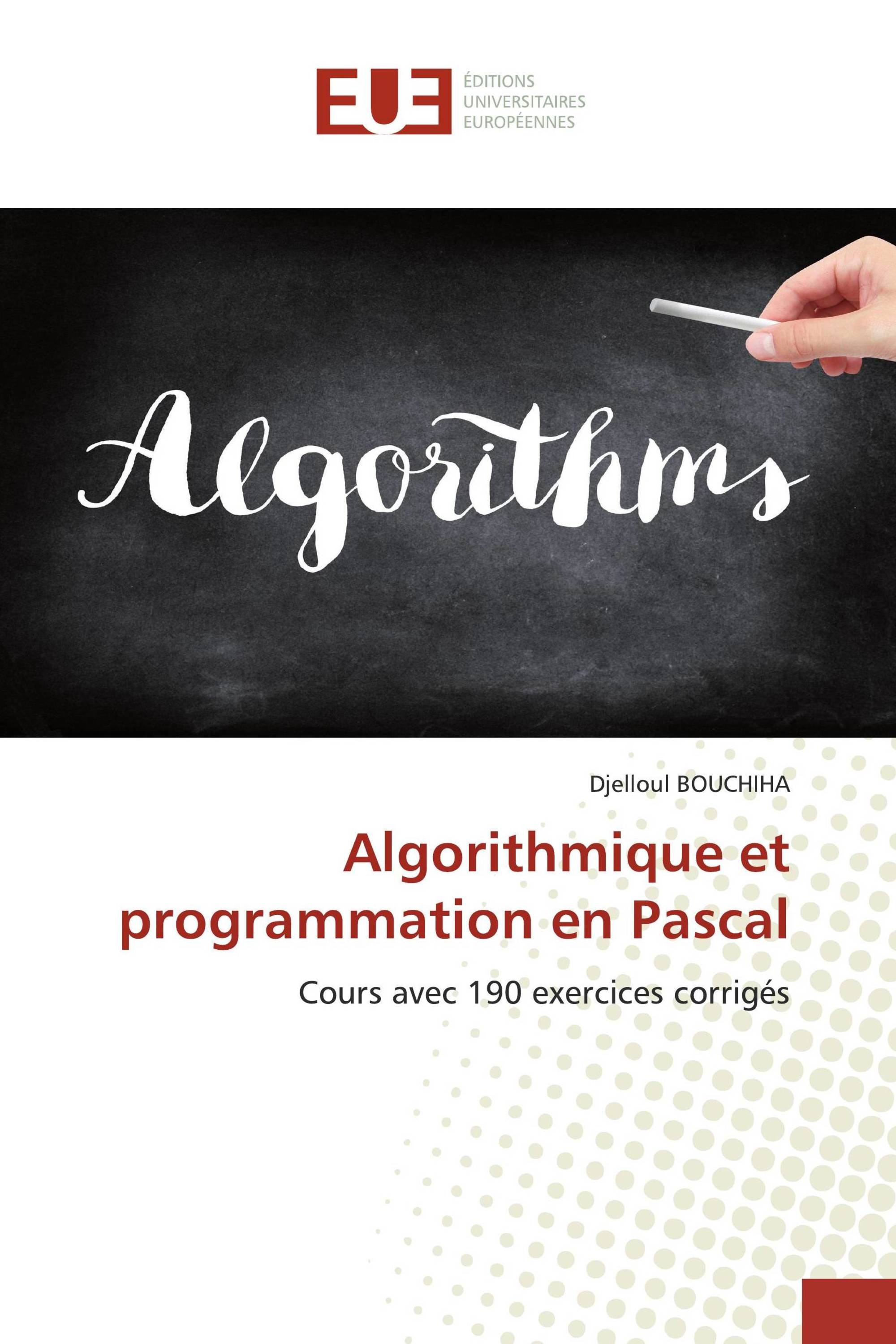 Algorithmique et programmation en Pascal