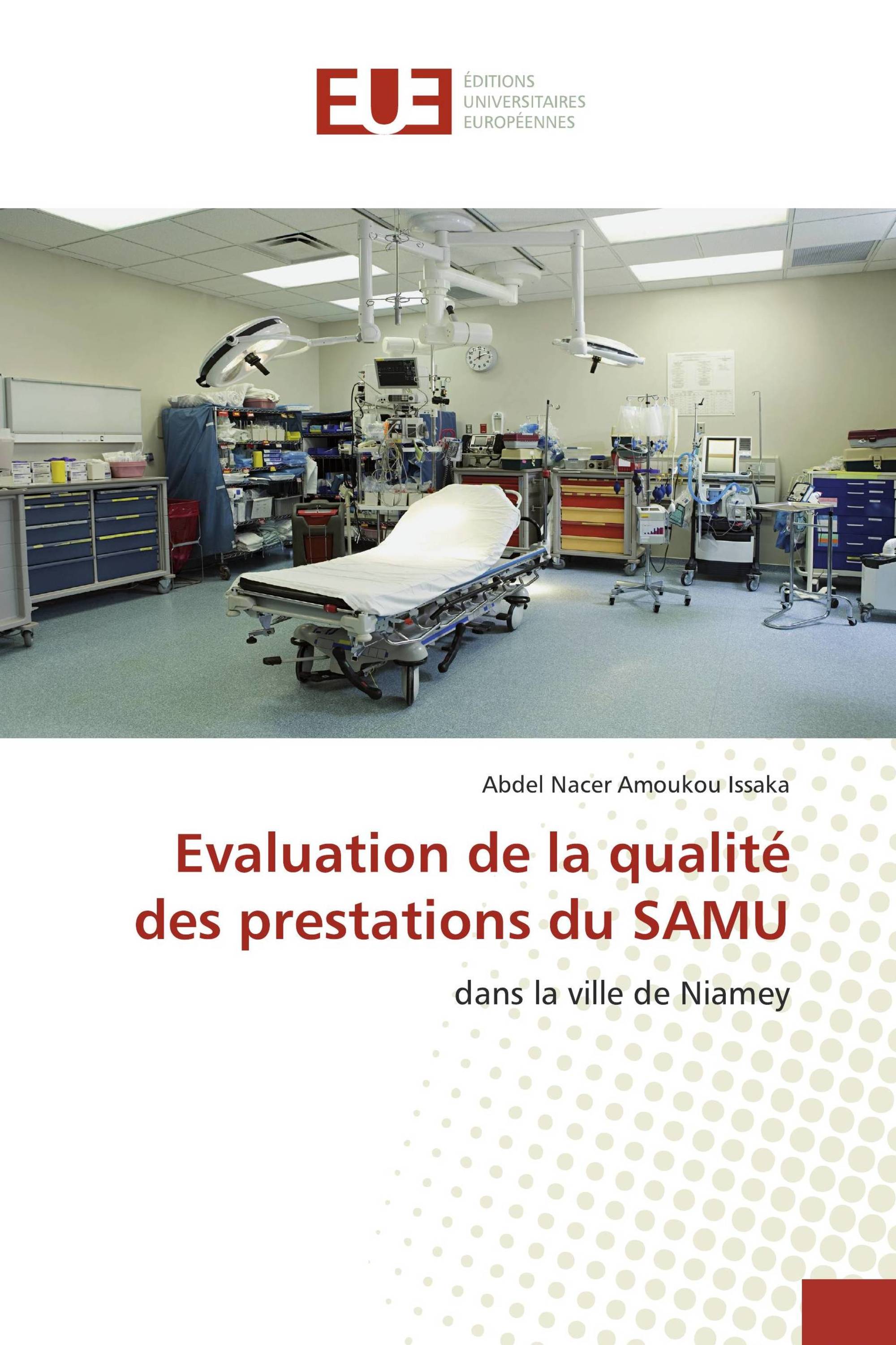 Evaluation de la qualité des prestations du SAMU