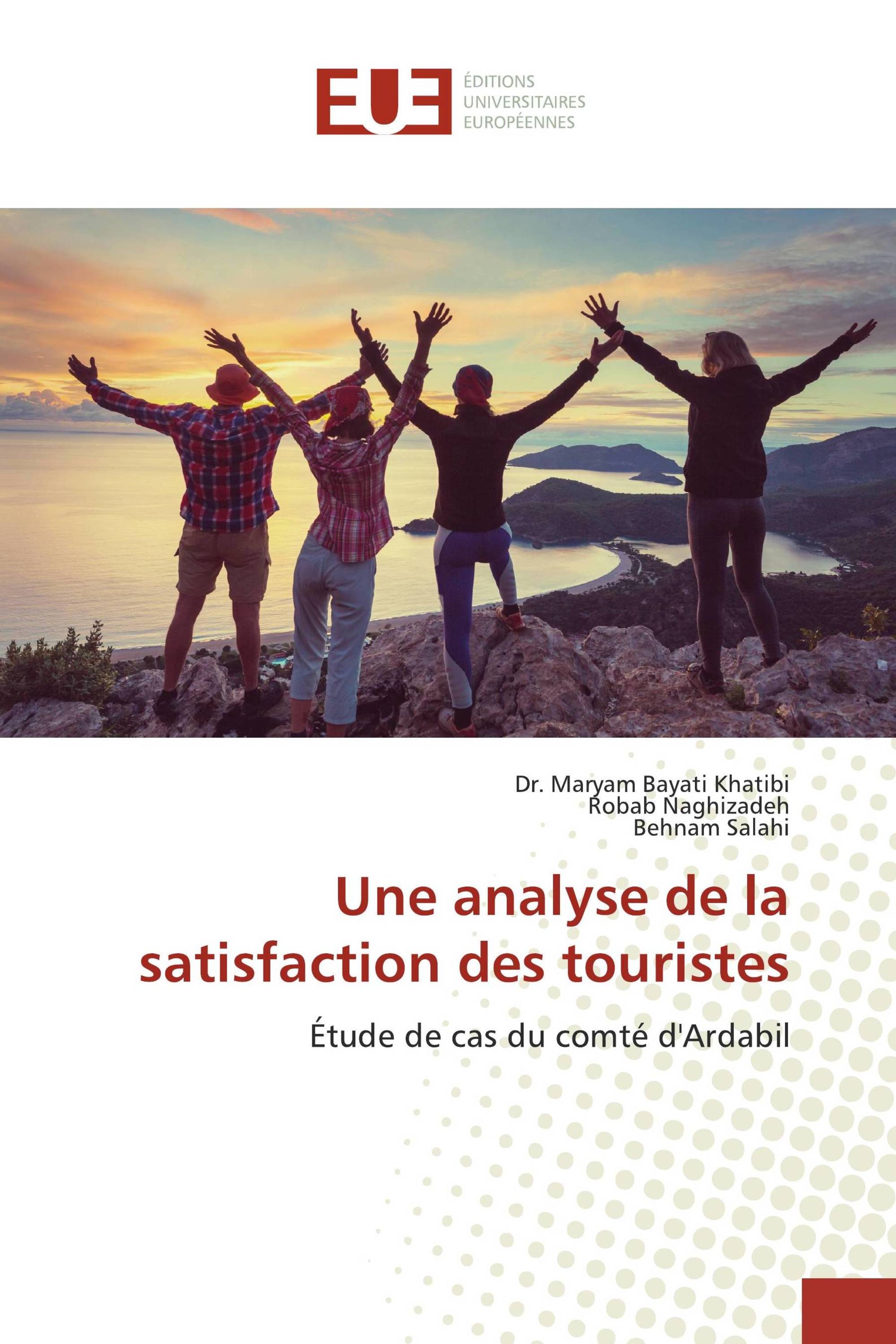 Une analyse de la satisfaction des touristes