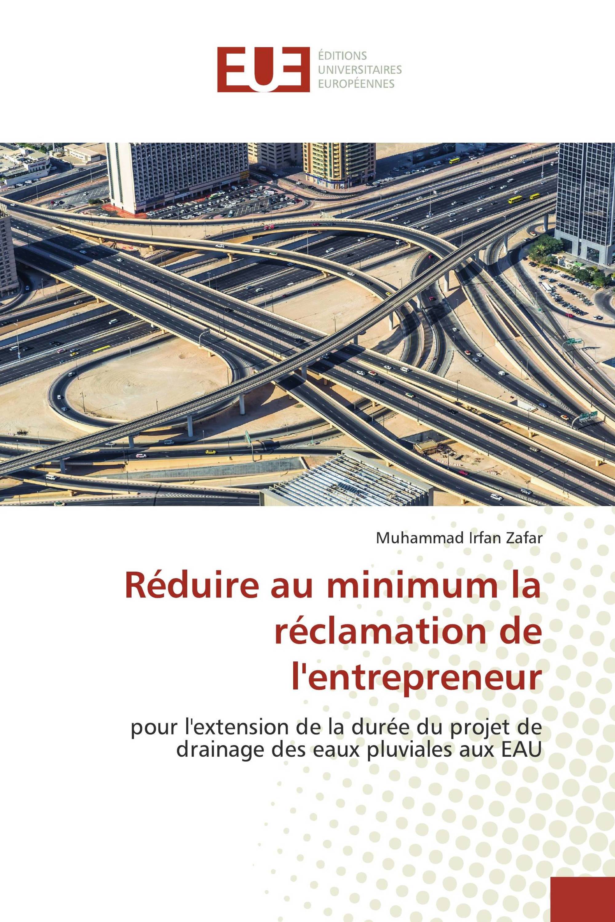 Réduire au minimum la réclamation de l'entrepreneur