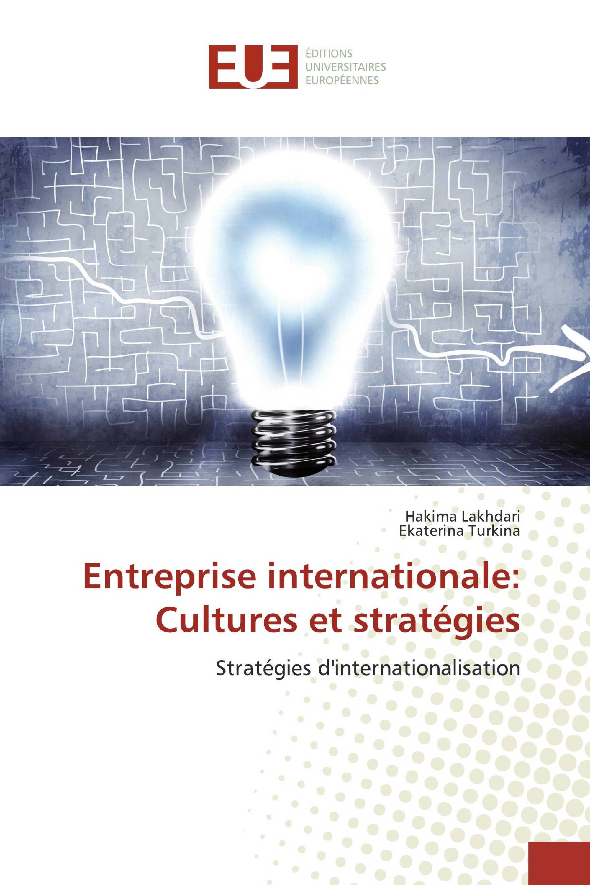 Entreprise internationale: Cultures et stratégies