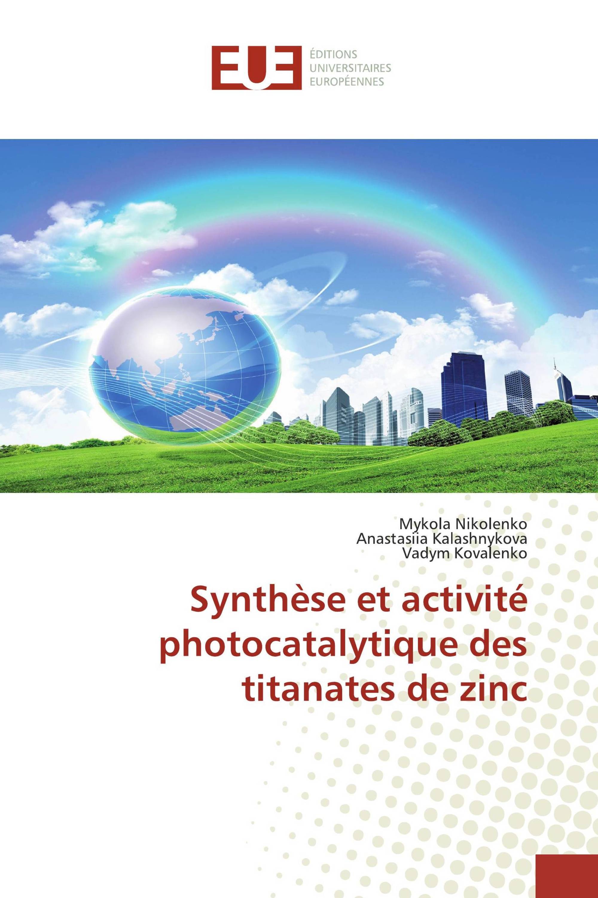 Synthèse et activité photocatalytique des titanates de zinc