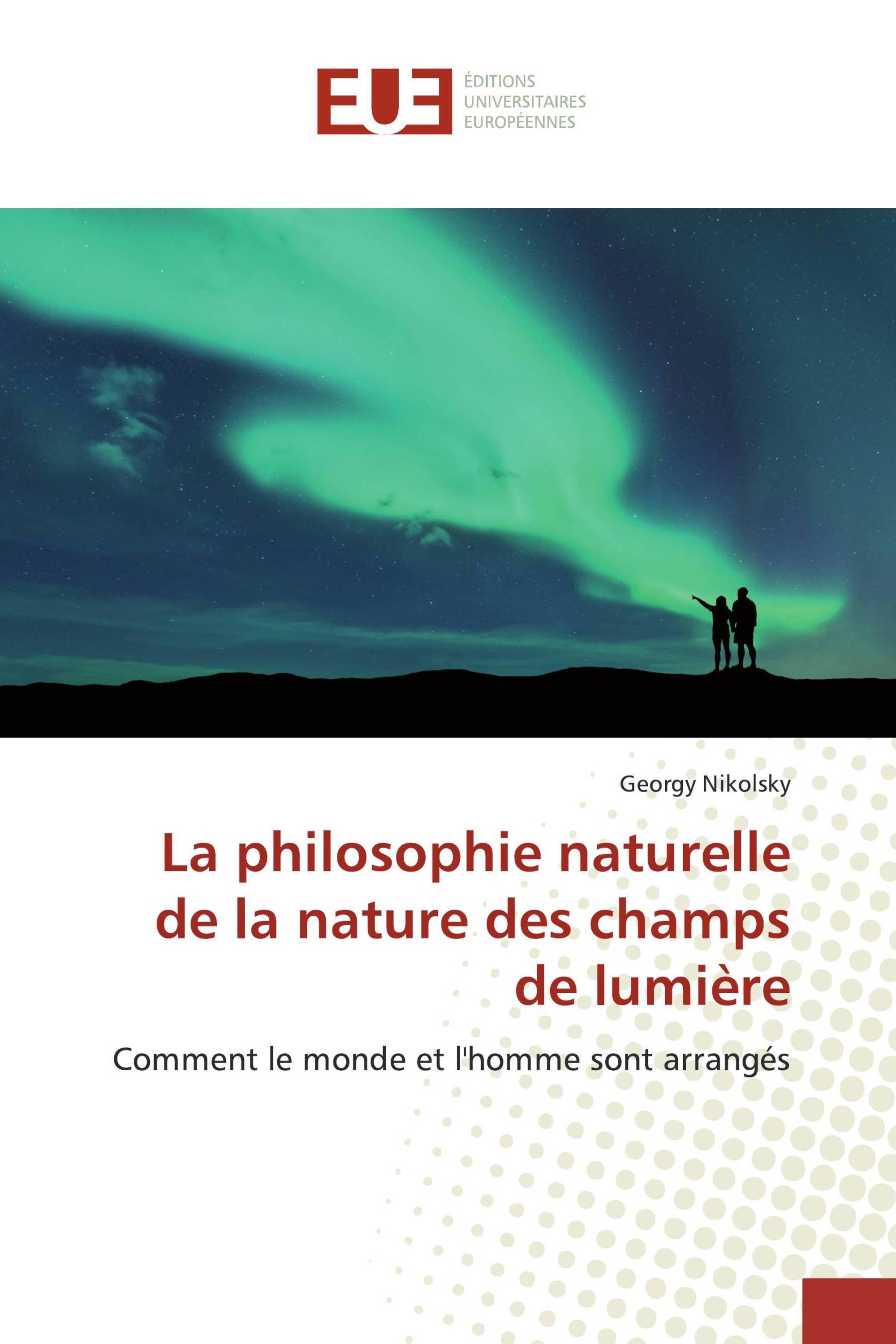 La philosophie naturelle de la nature des champs de lumière