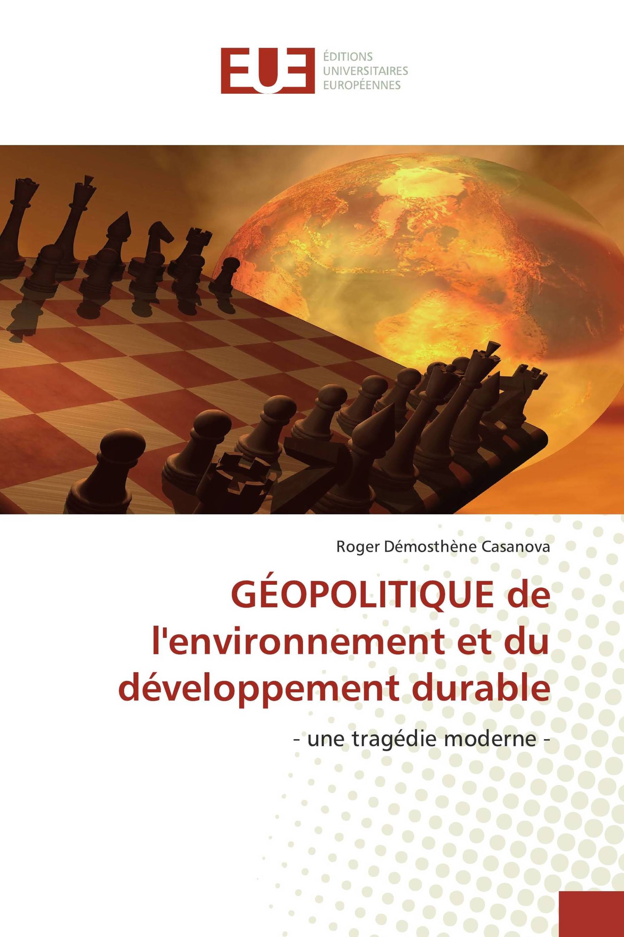 GÉOPOLITIQUE de l'environnement et du développement durable