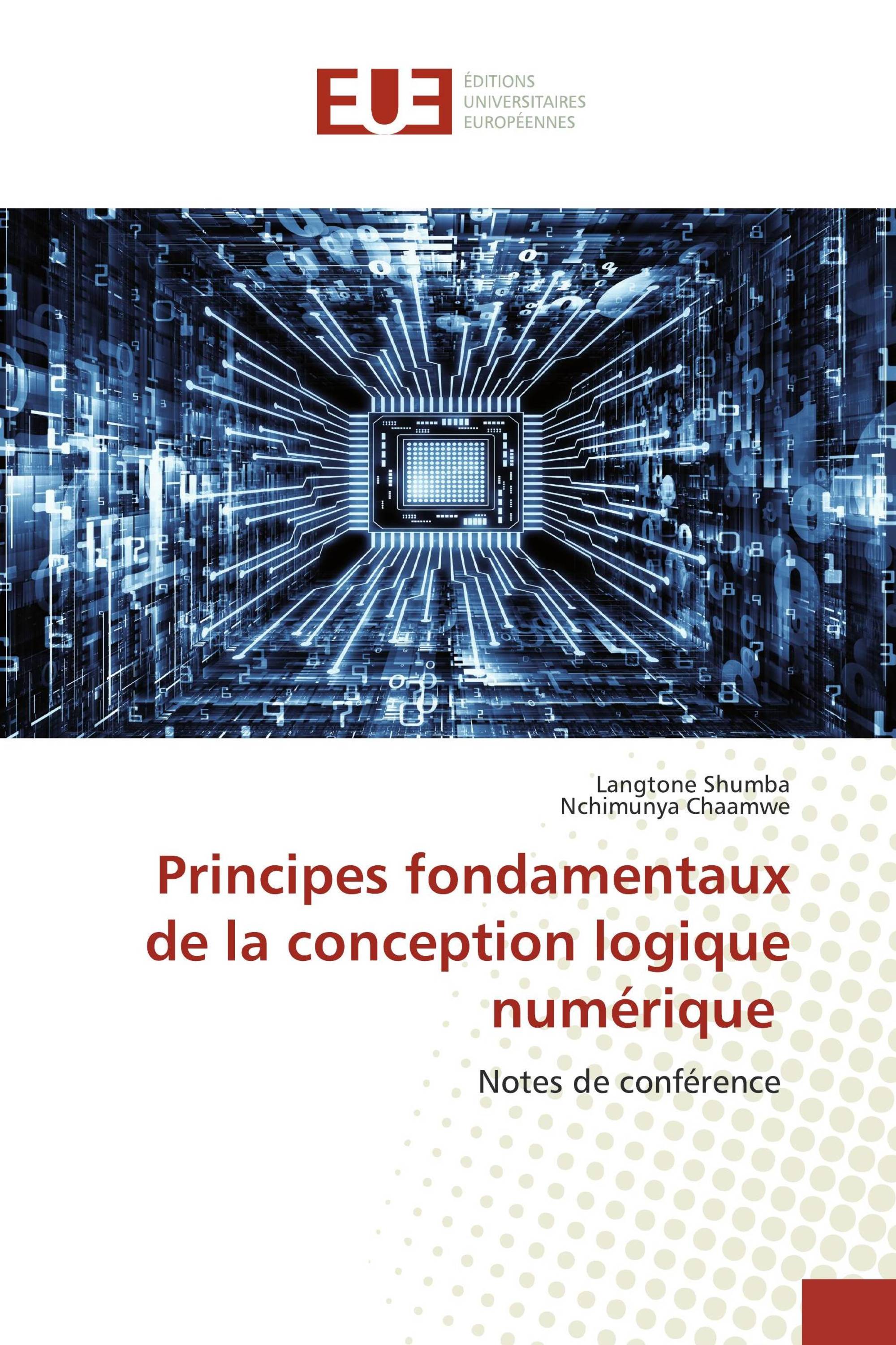 Principes fondamentaux de la conception logique numérique