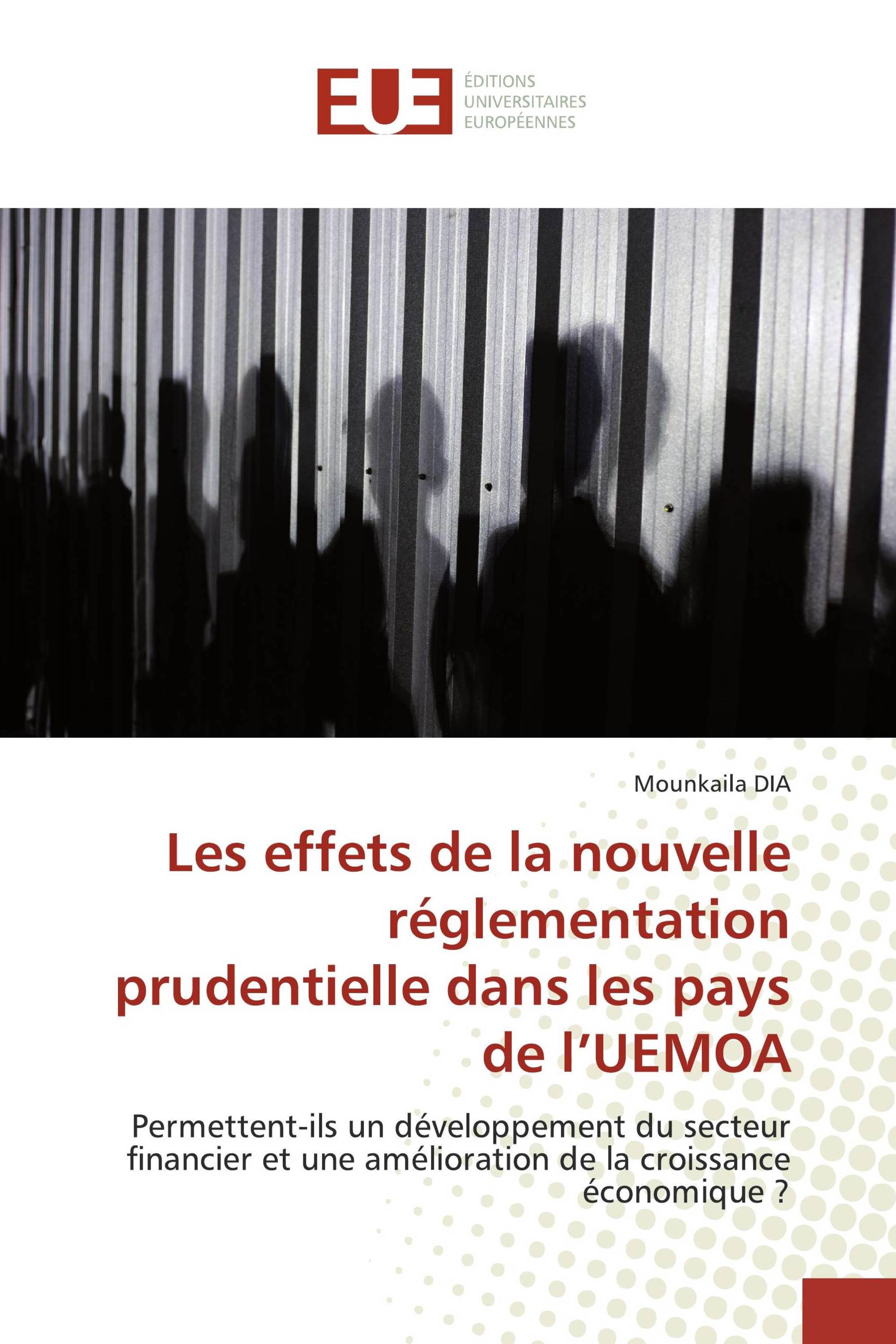 Les effets de la nouvelle réglementation prudentielle dans les pays de l’UEMOA