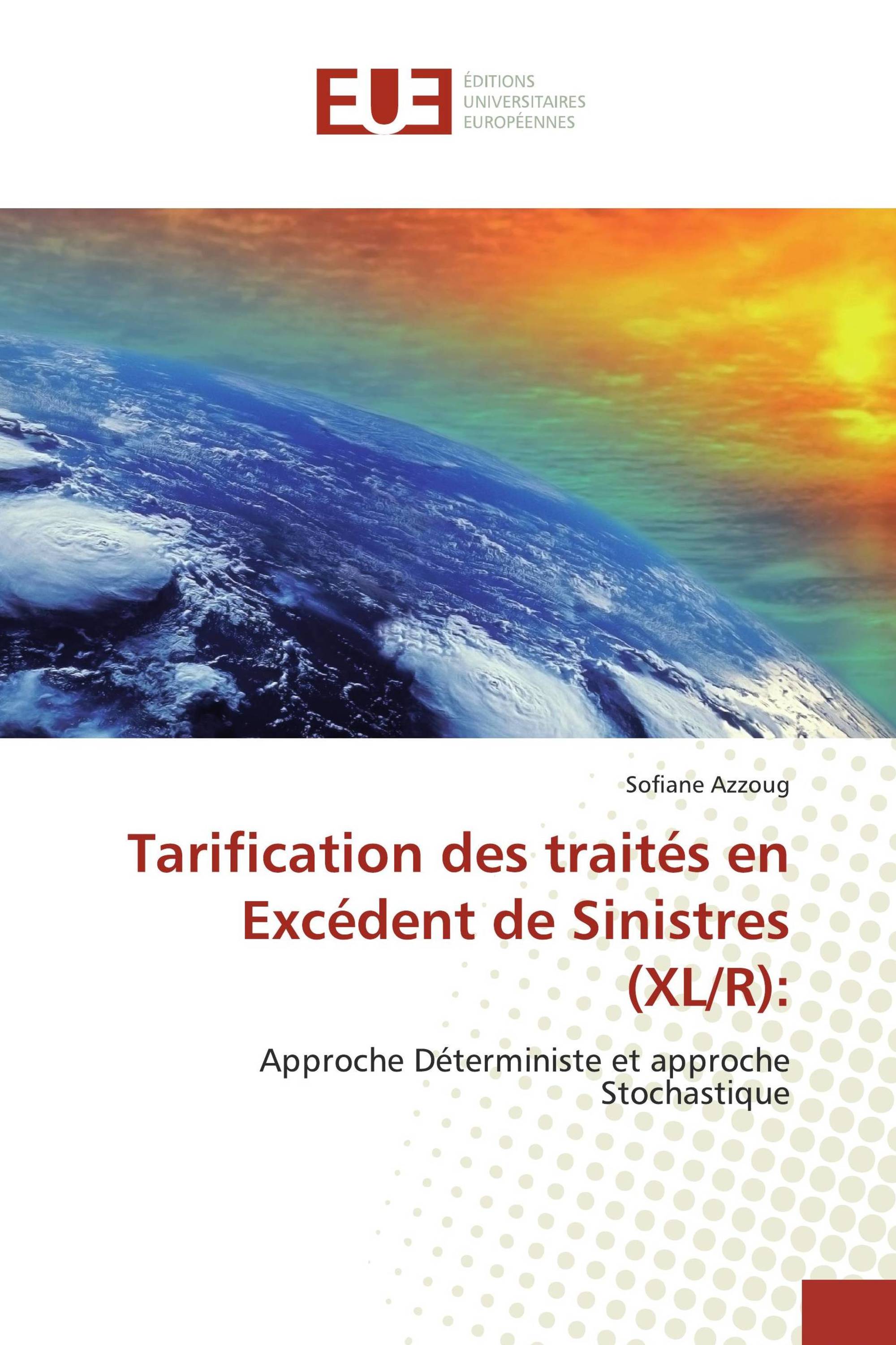 Tarification des traités en Excédent de Sinistres (XL/R):