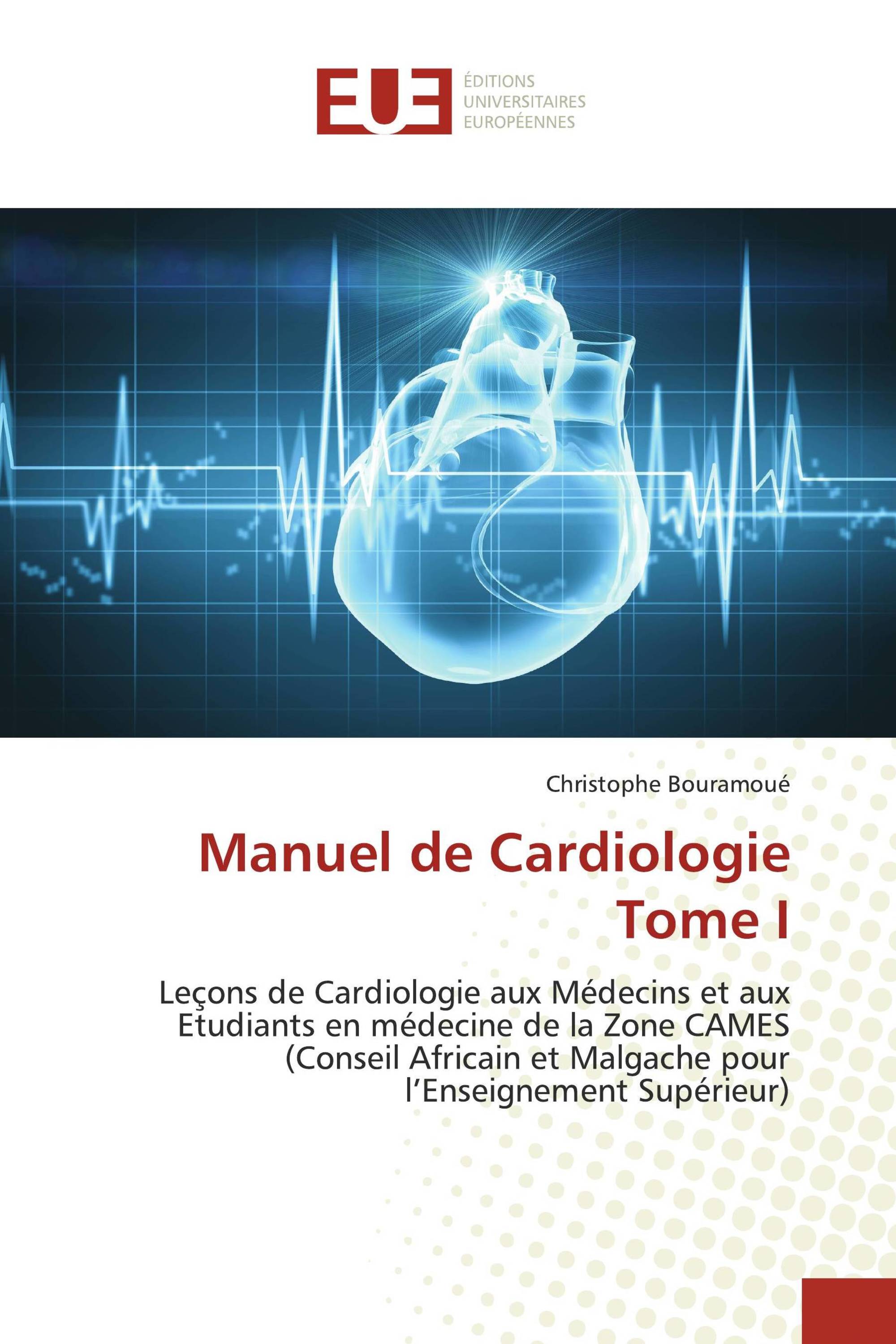 Manuel de CardiologieTome I