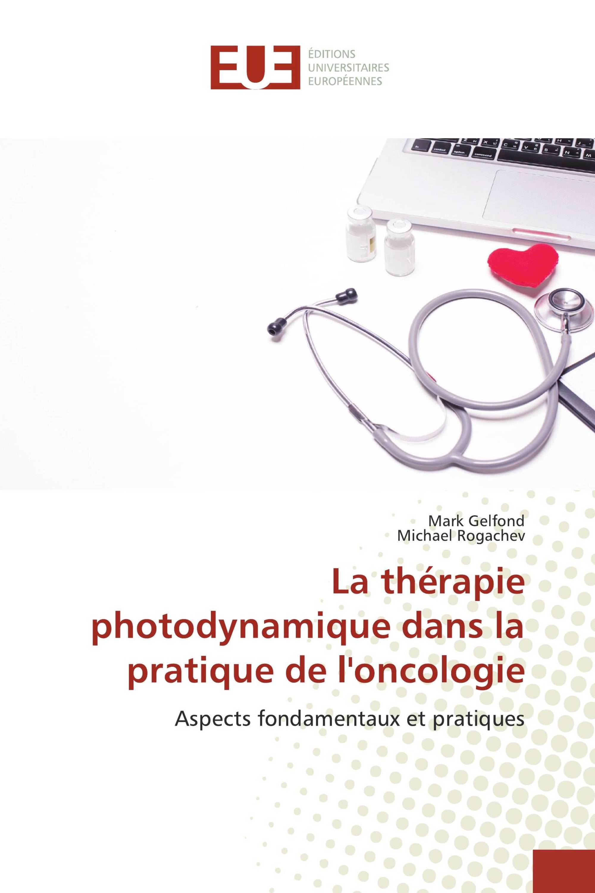 La thérapie photodynamique dans la pratique de l'oncologie