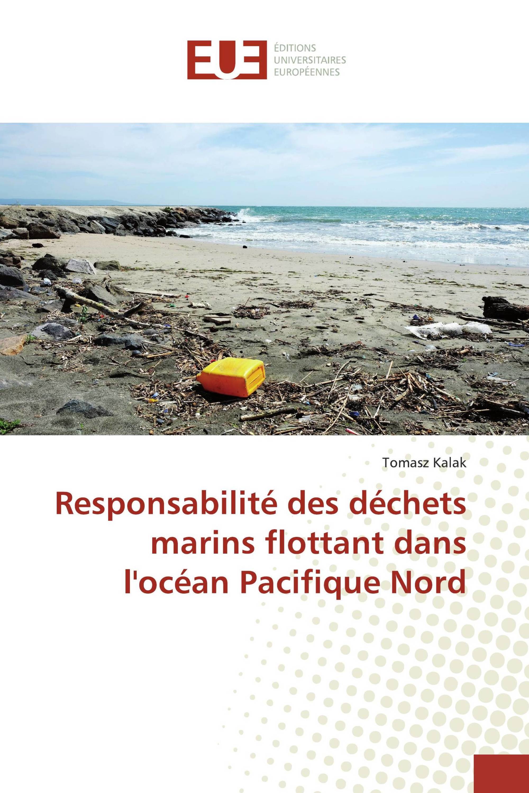 Responsabilité des déchets marins flottant dans l'océan Pacifique Nord