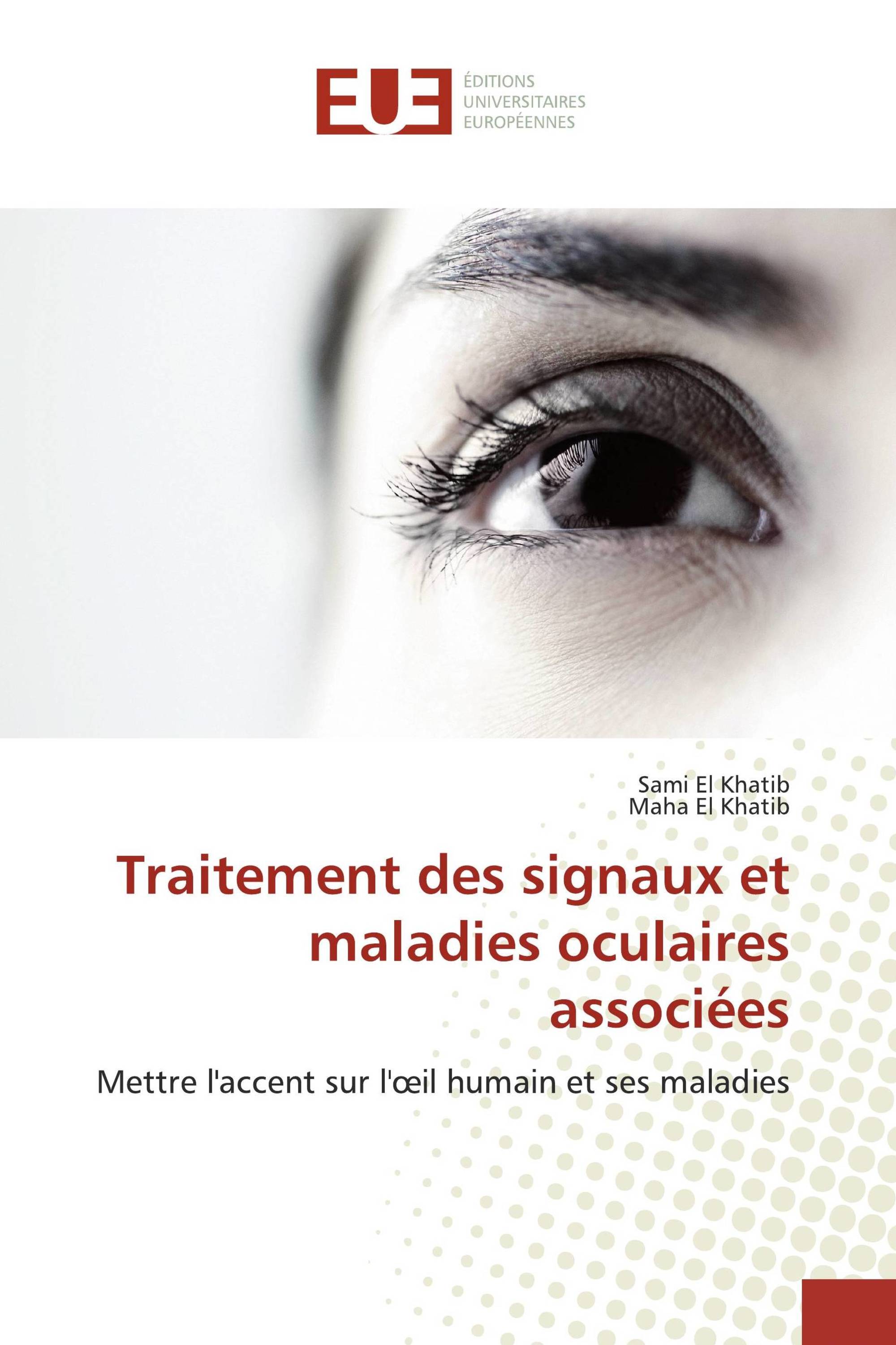 Traitement des signaux et maladies oculaires associées