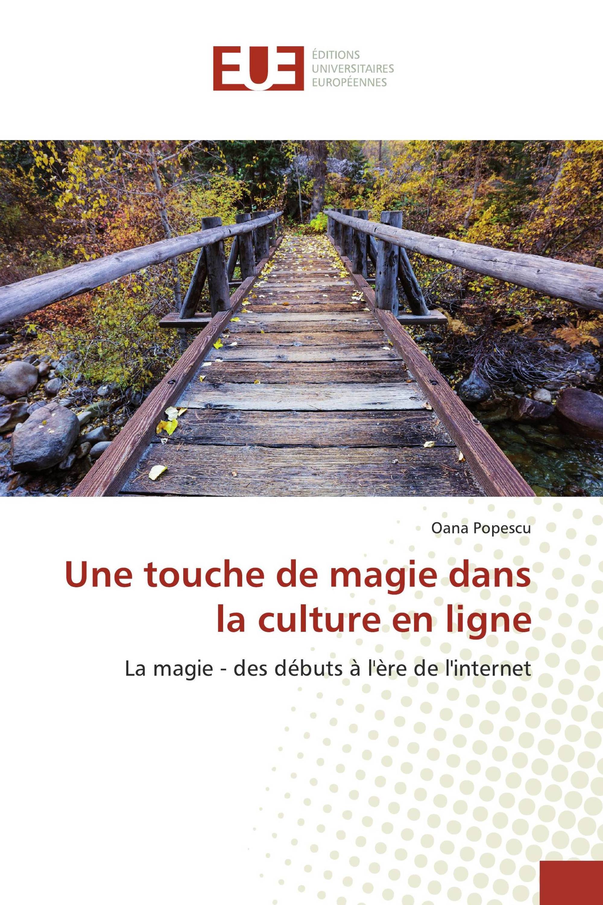 Une touche de magie dans la culture en ligne