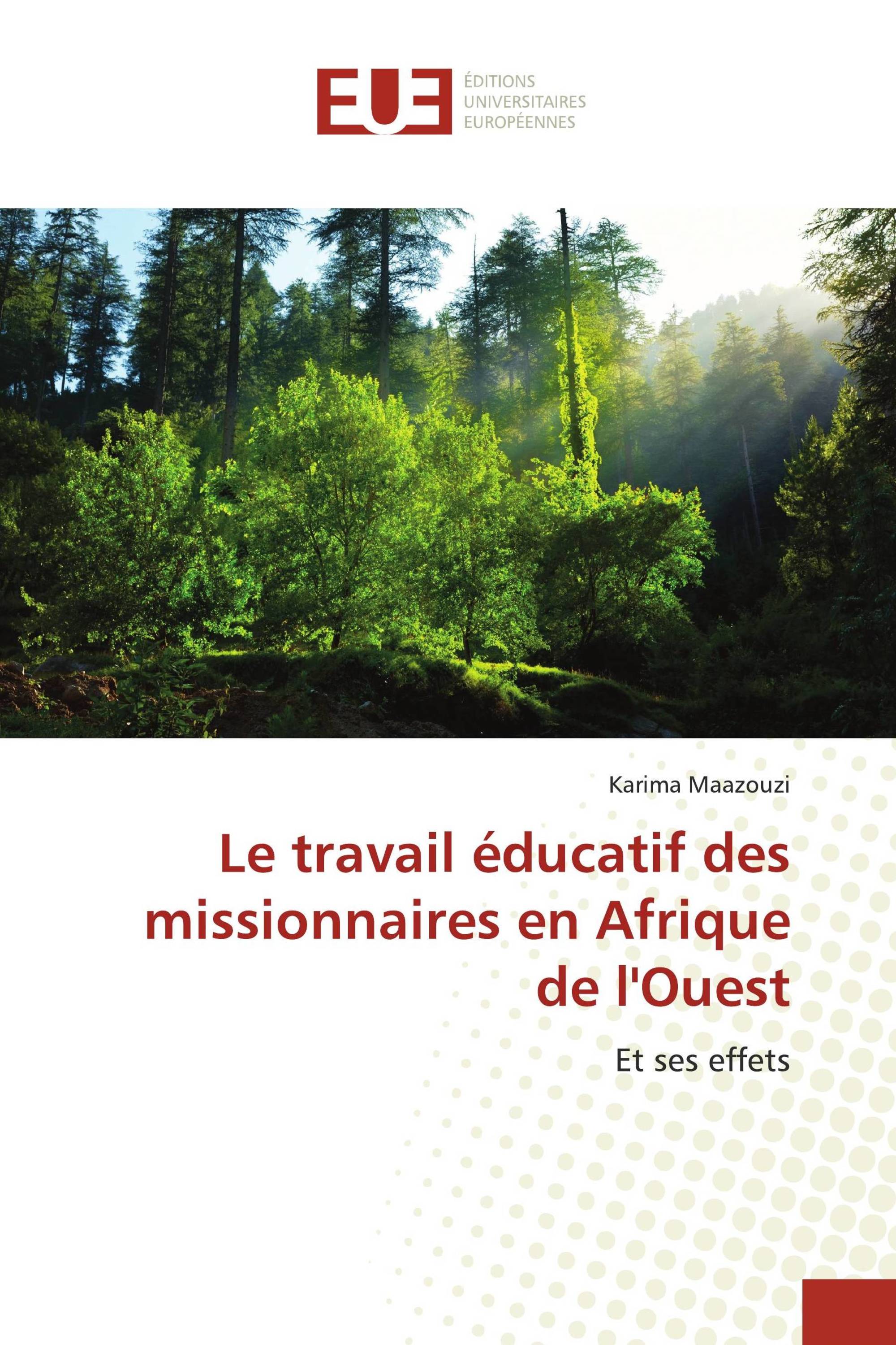 Le travail éducatif des missionnaires en Afrique de l'Ouest