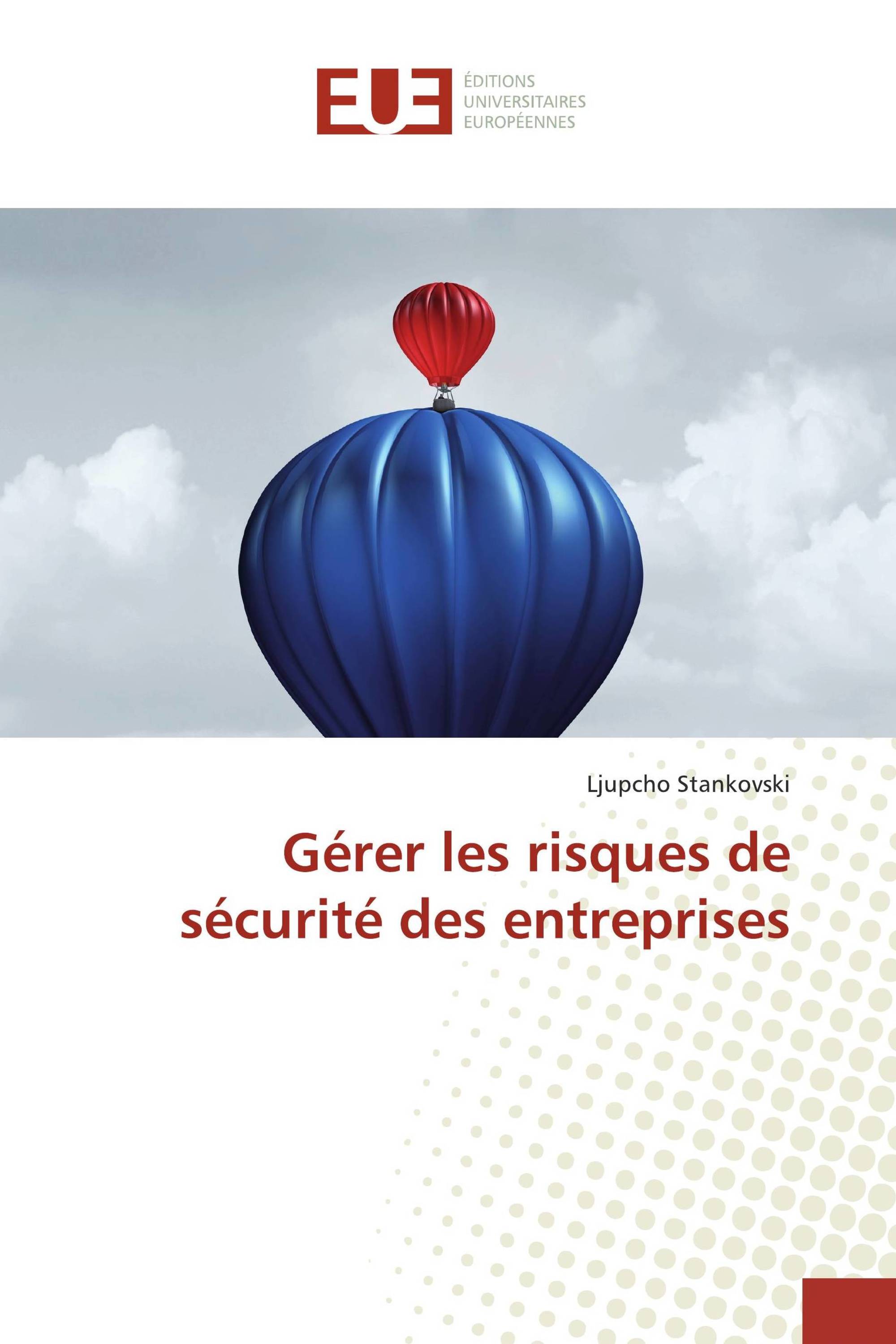 Gérer les risques de sécurité des entreprises