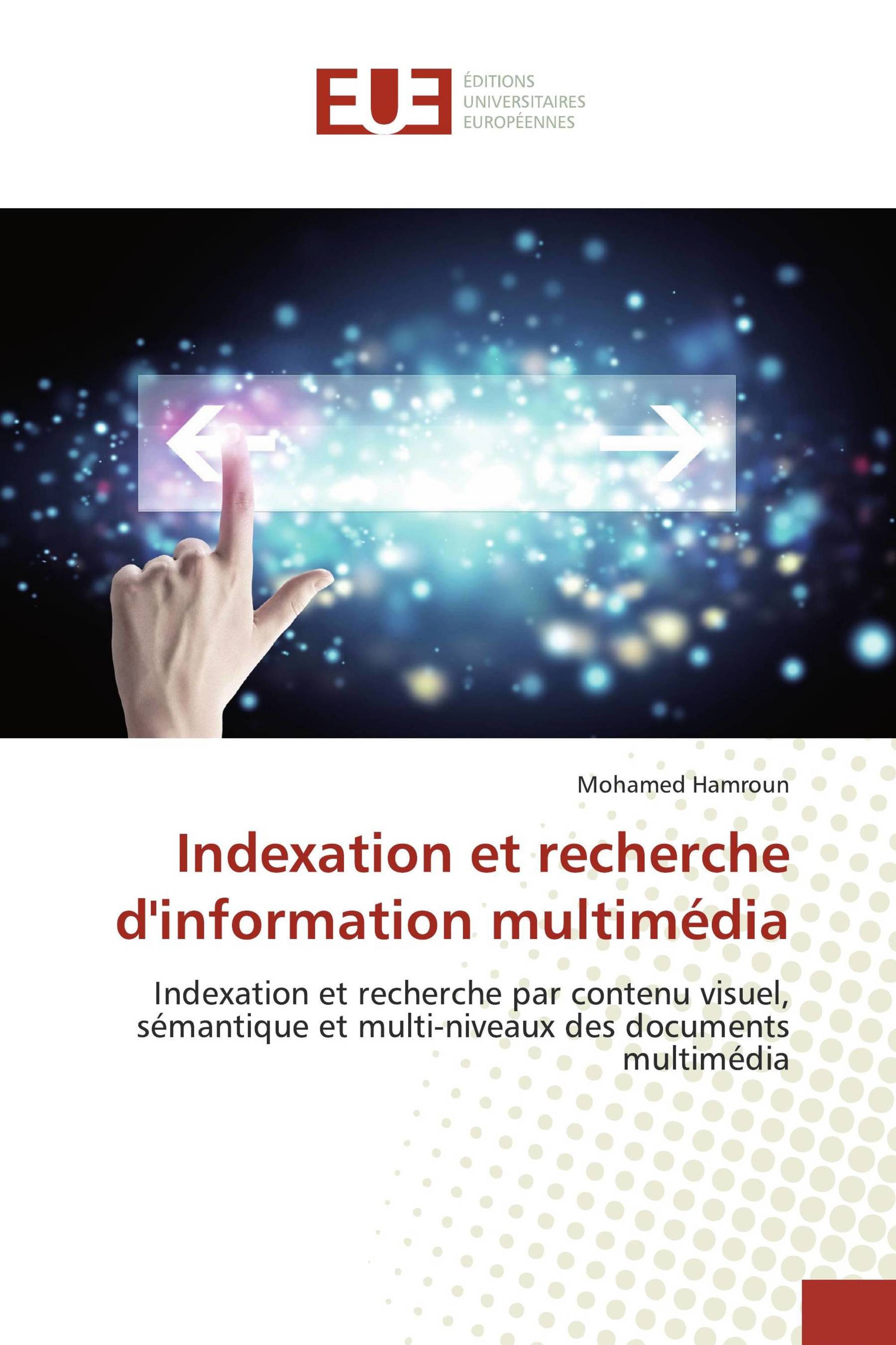 Indexation et recherche d'information multimédia