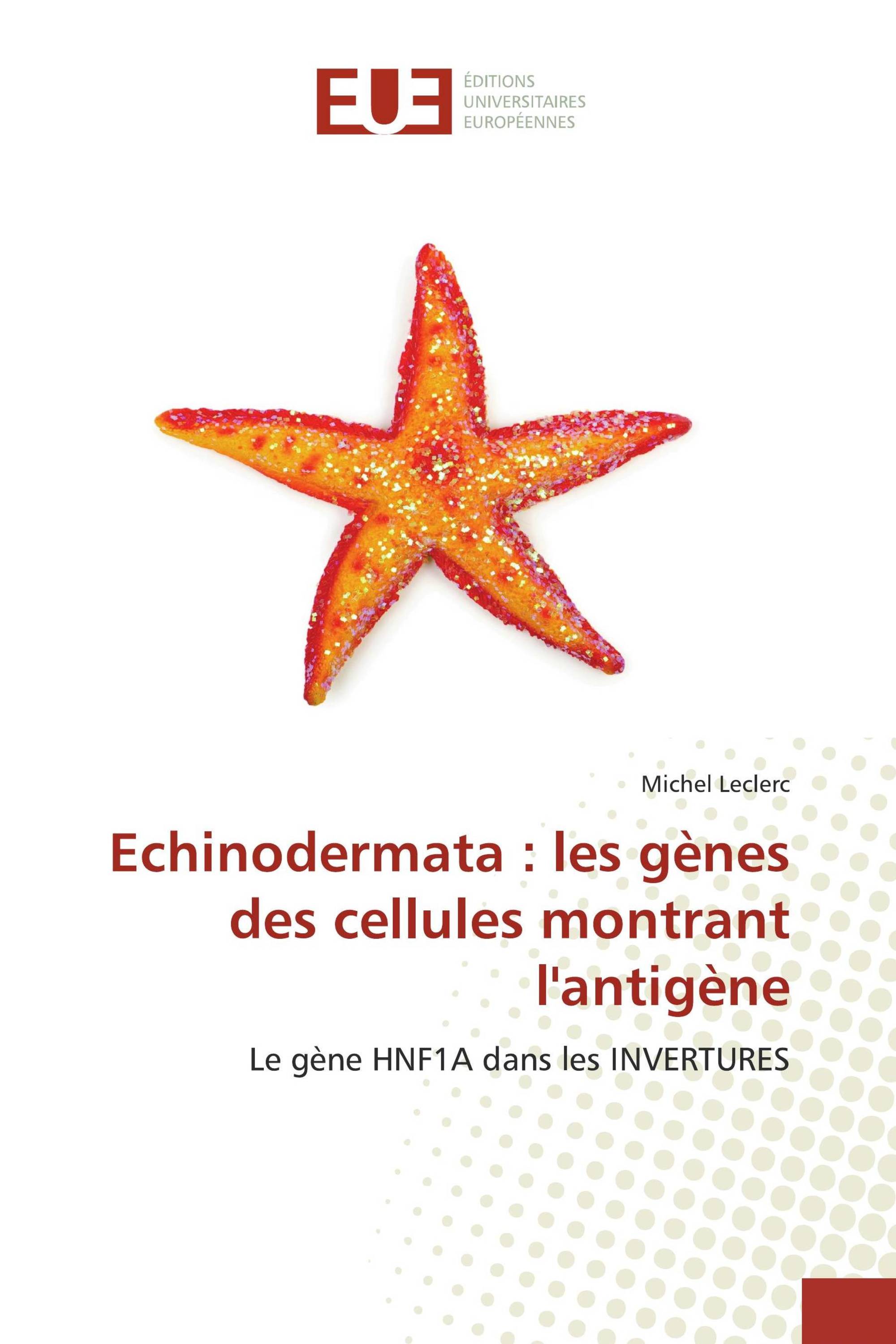 Echinodermata : les gènes des cellules montrant l'antigène