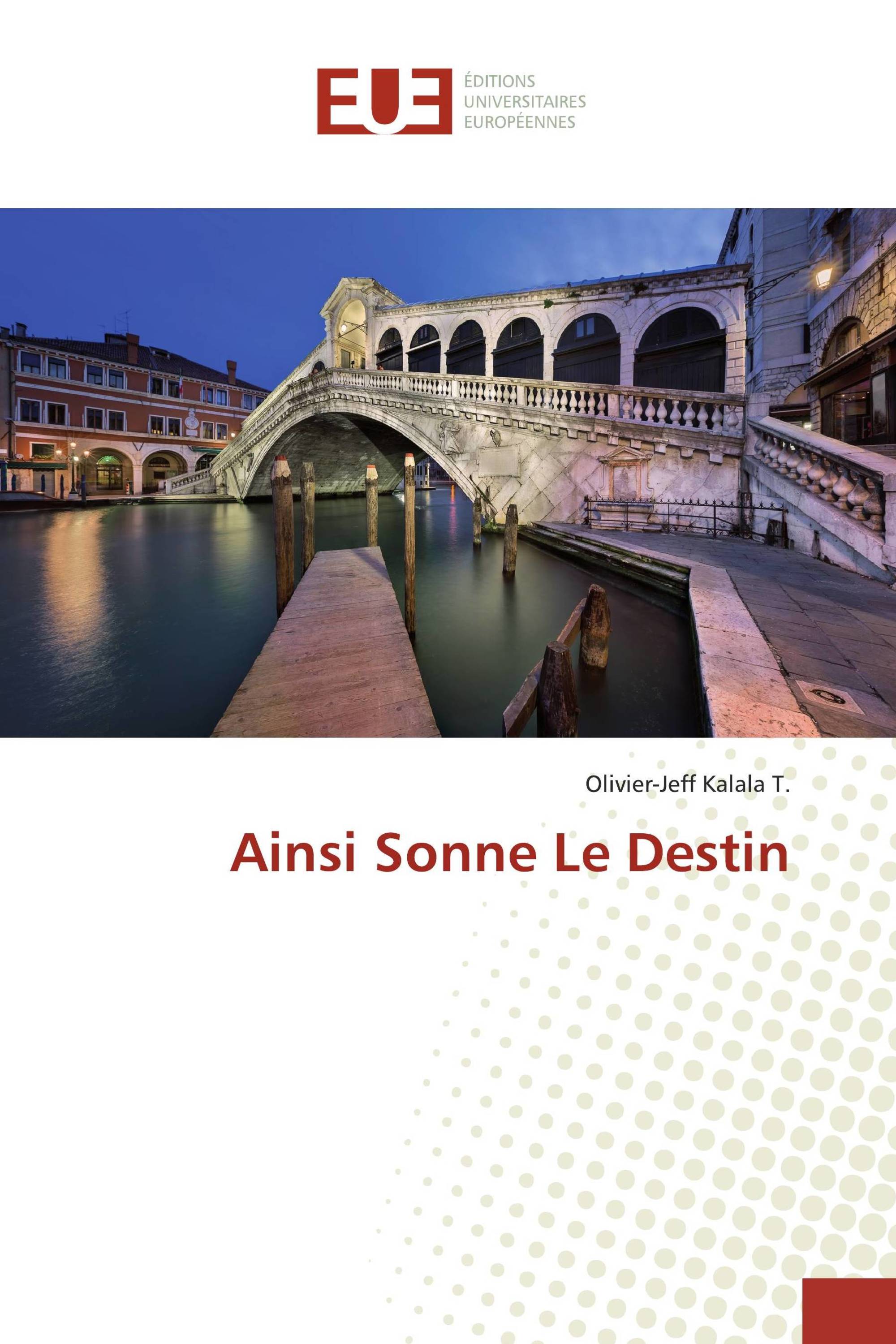 Ainsi Sonne Le Destin