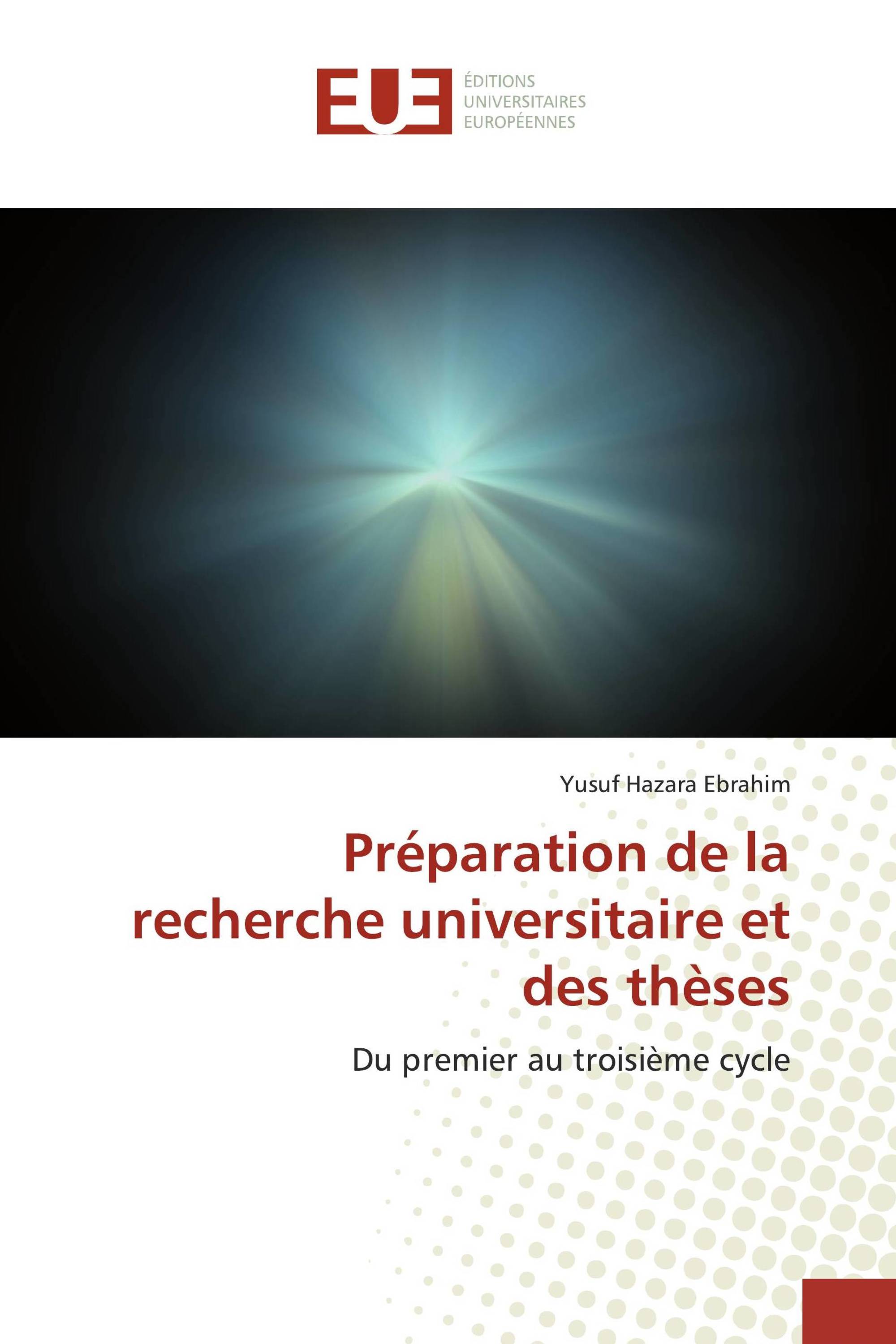 Préparation de la recherche universitaire et des thèses