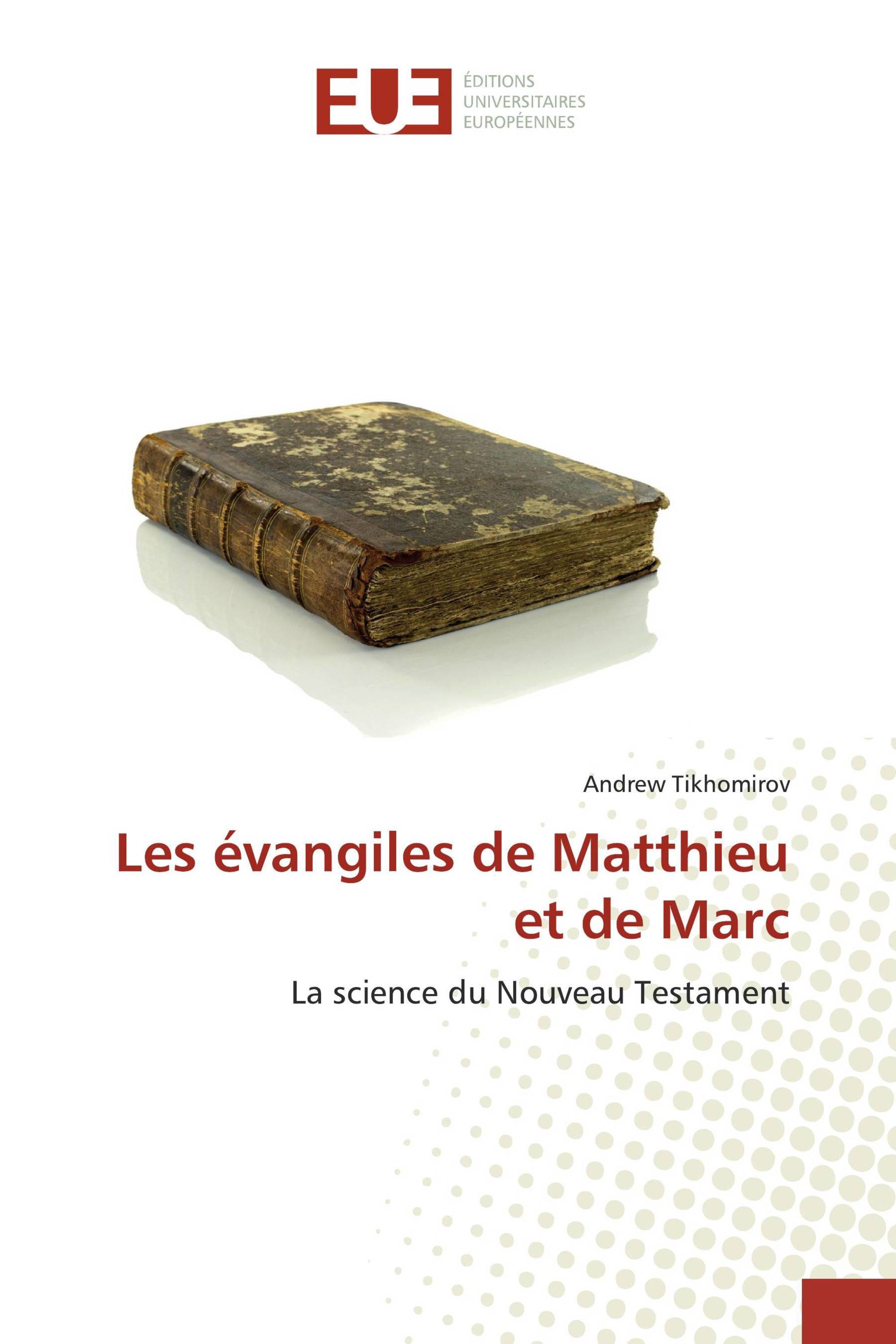 Les évangiles de Matthieu et de Marc