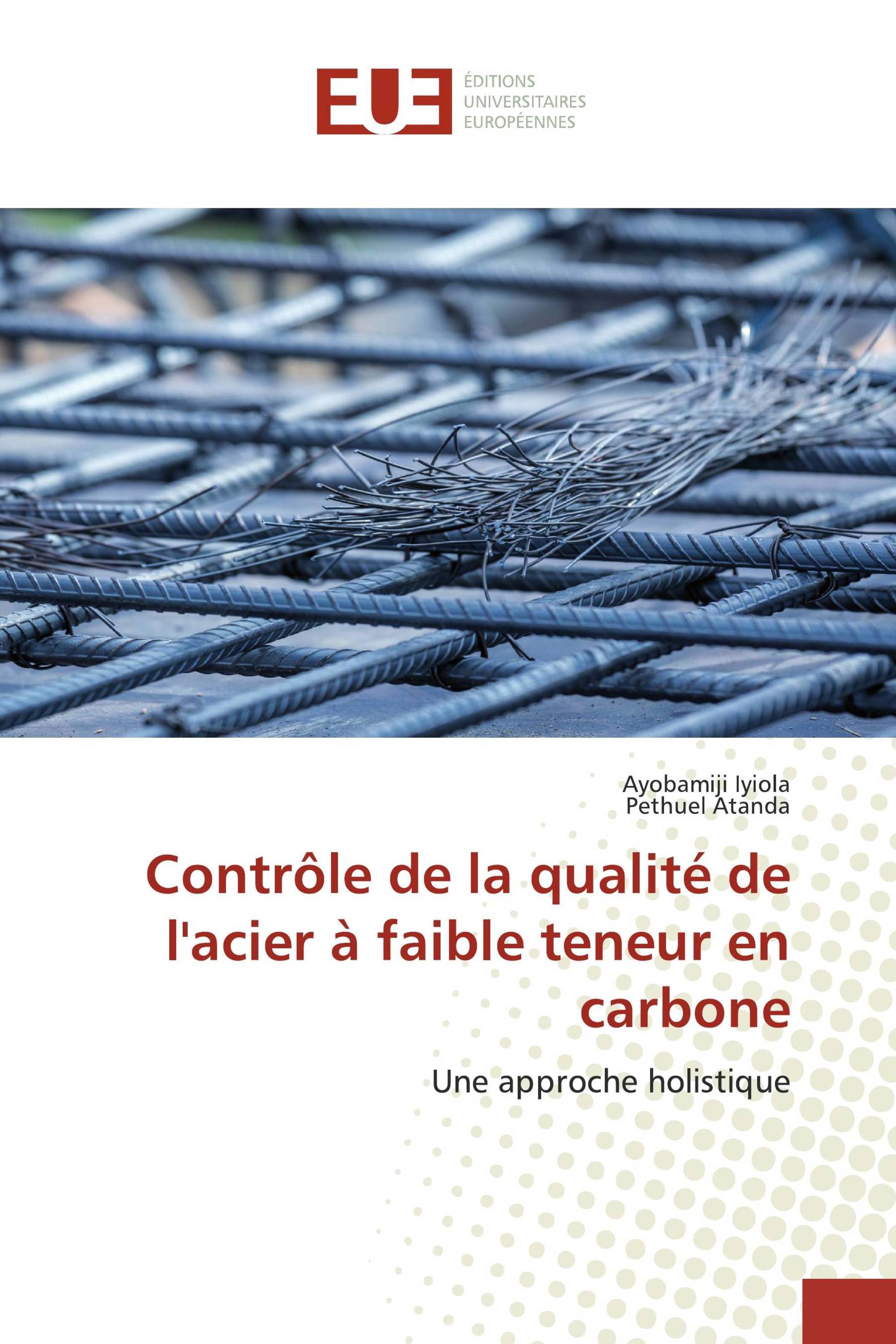 Contrôle de la qualité de l'acier à faible teneur en carbone