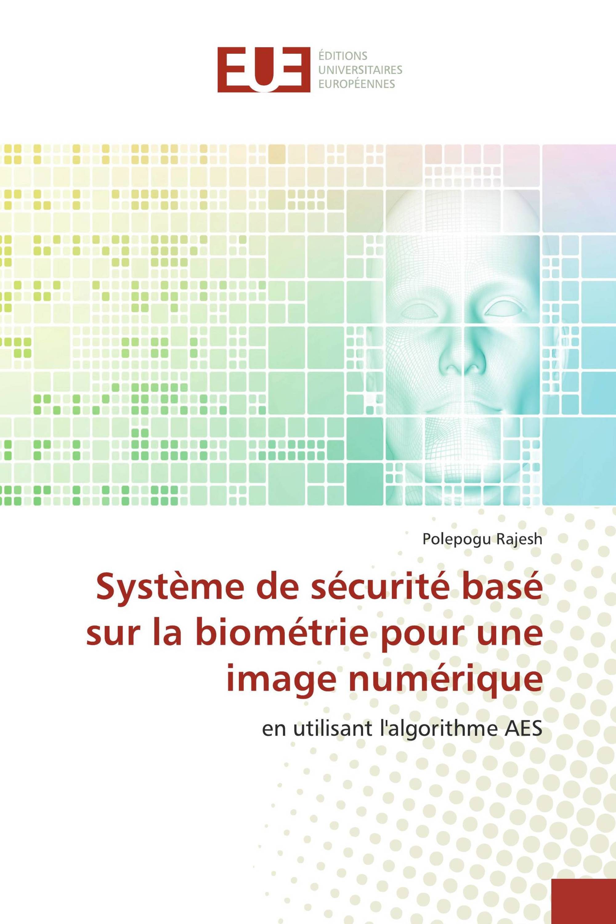 Système de sécurité basé sur la biométrie pour une image numérique