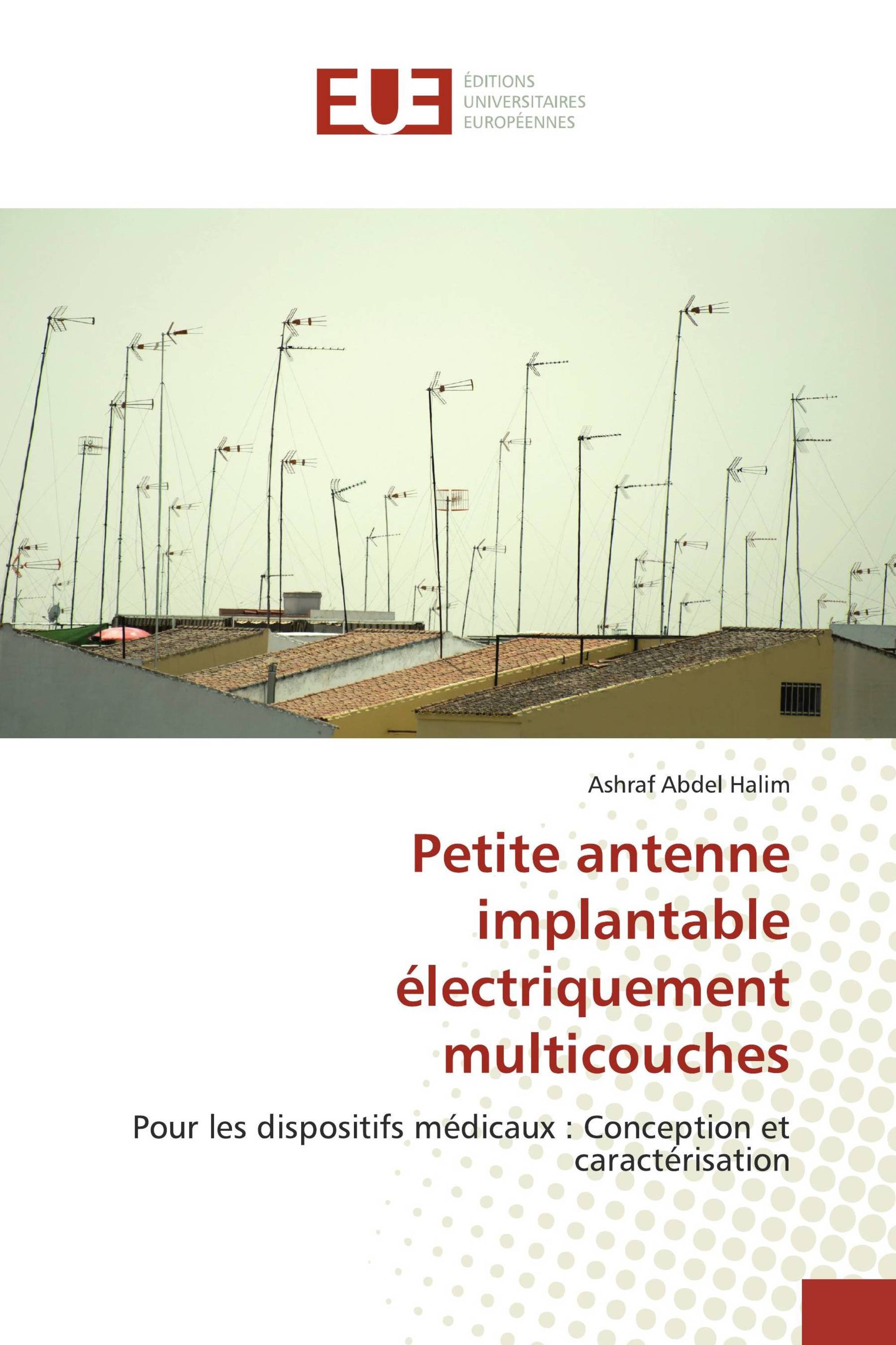 Petite antenne implantable électriquement multicouches