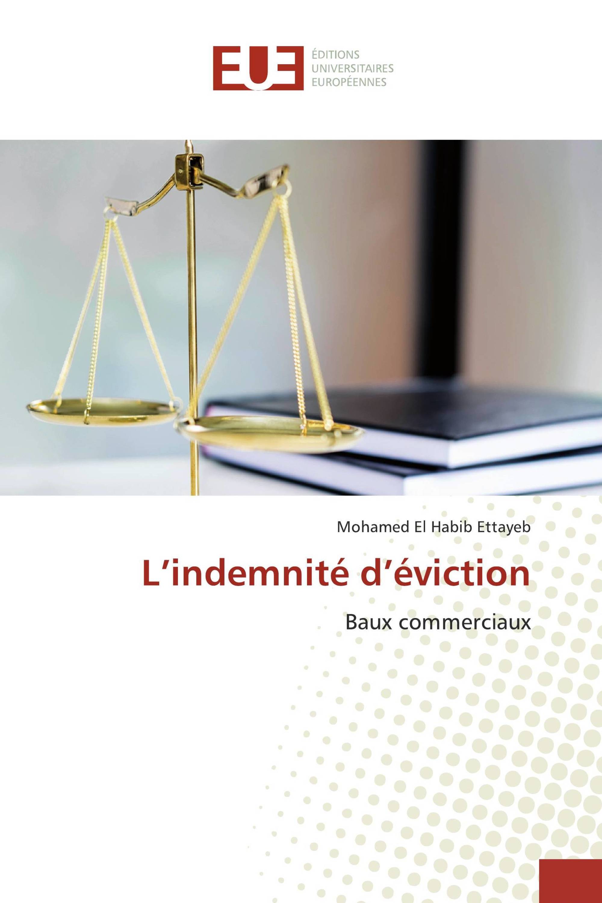 L’indemnité d’éviction