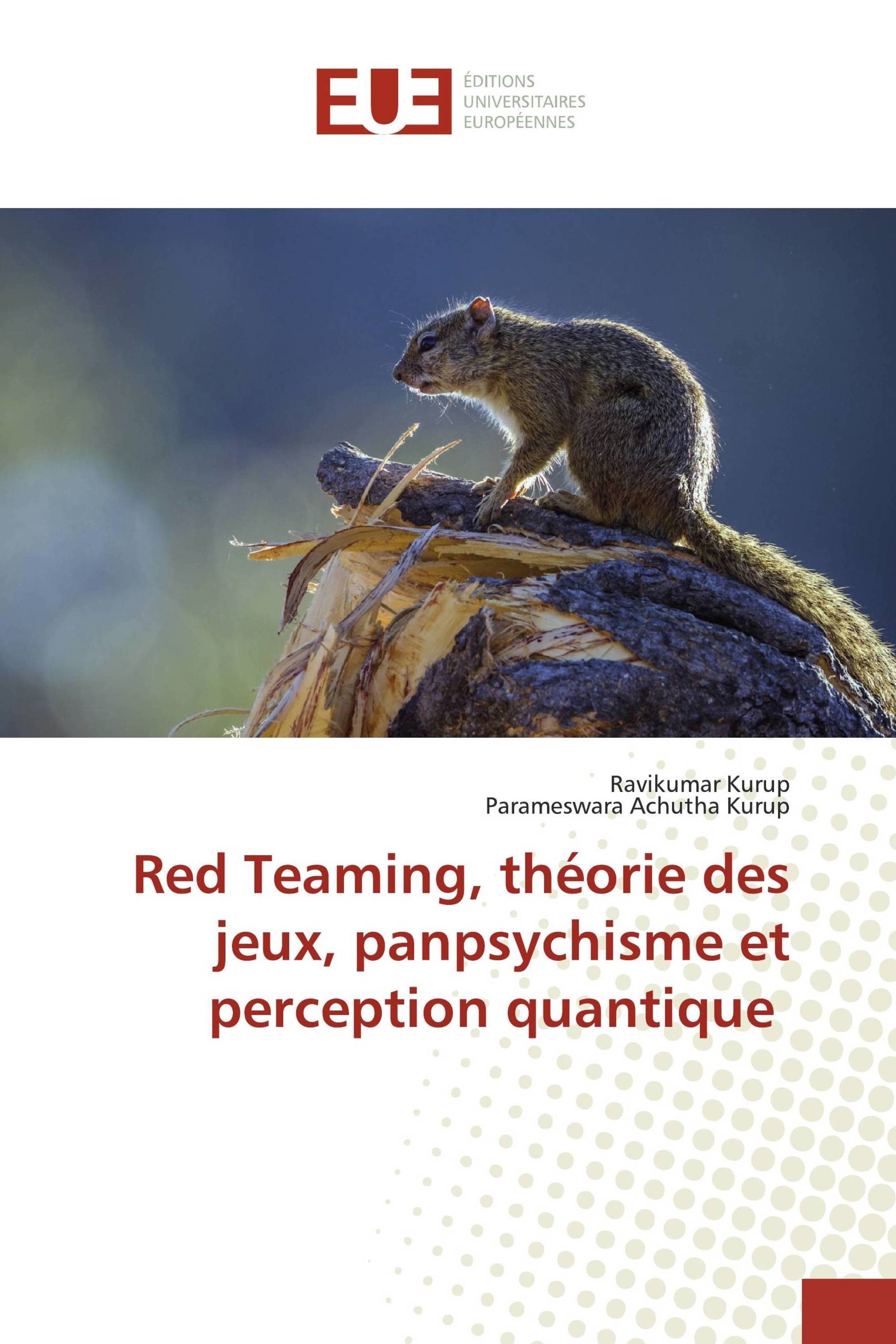 Red Teaming, théorie des jeux, panpsychisme et perception quantique