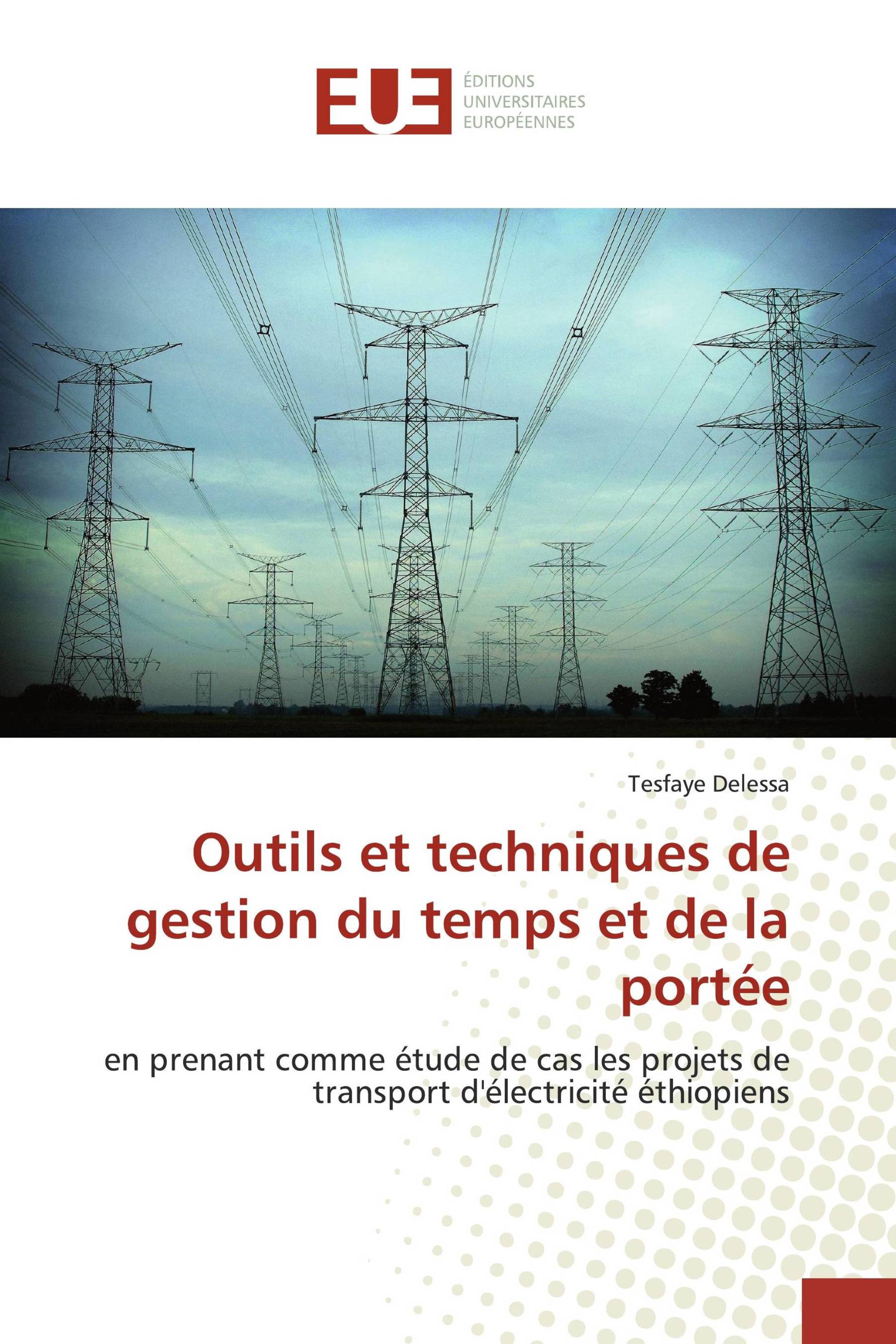 Outils et techniques de gestion du temps et de la portée