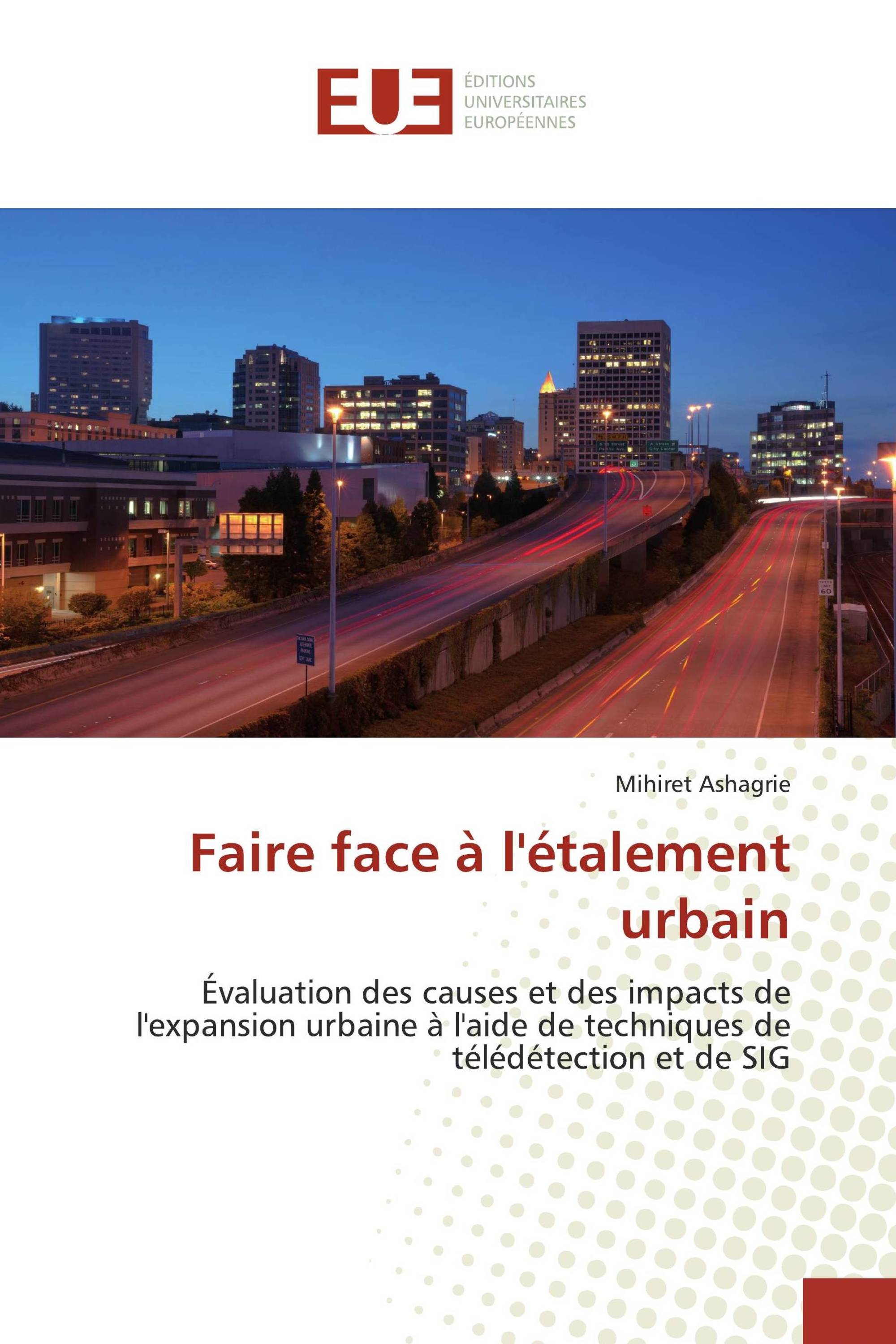 Faire face à l'étalement urbain