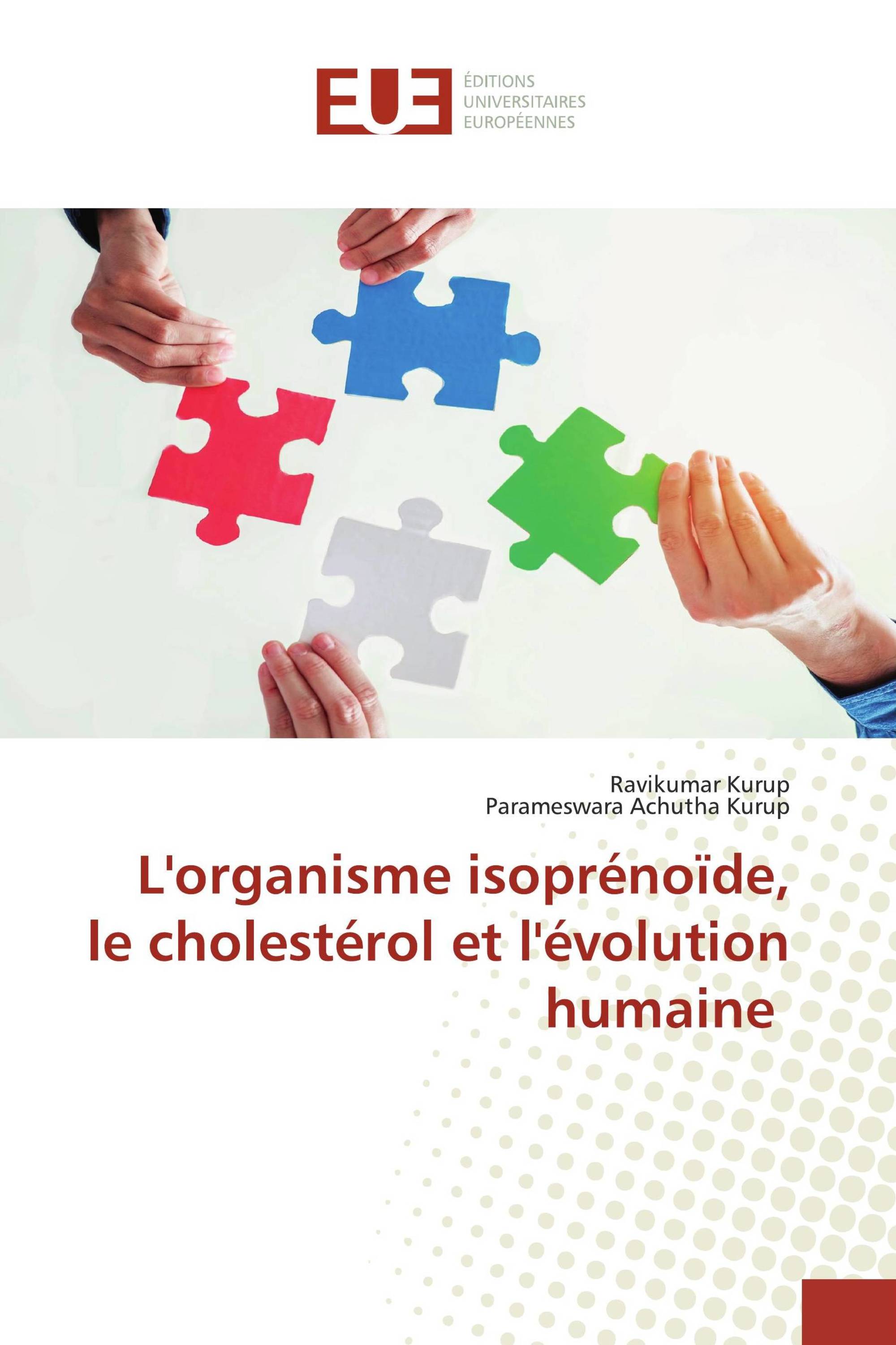 L'organisme isoprénoïde, le cholestérol et l'évolution humaine