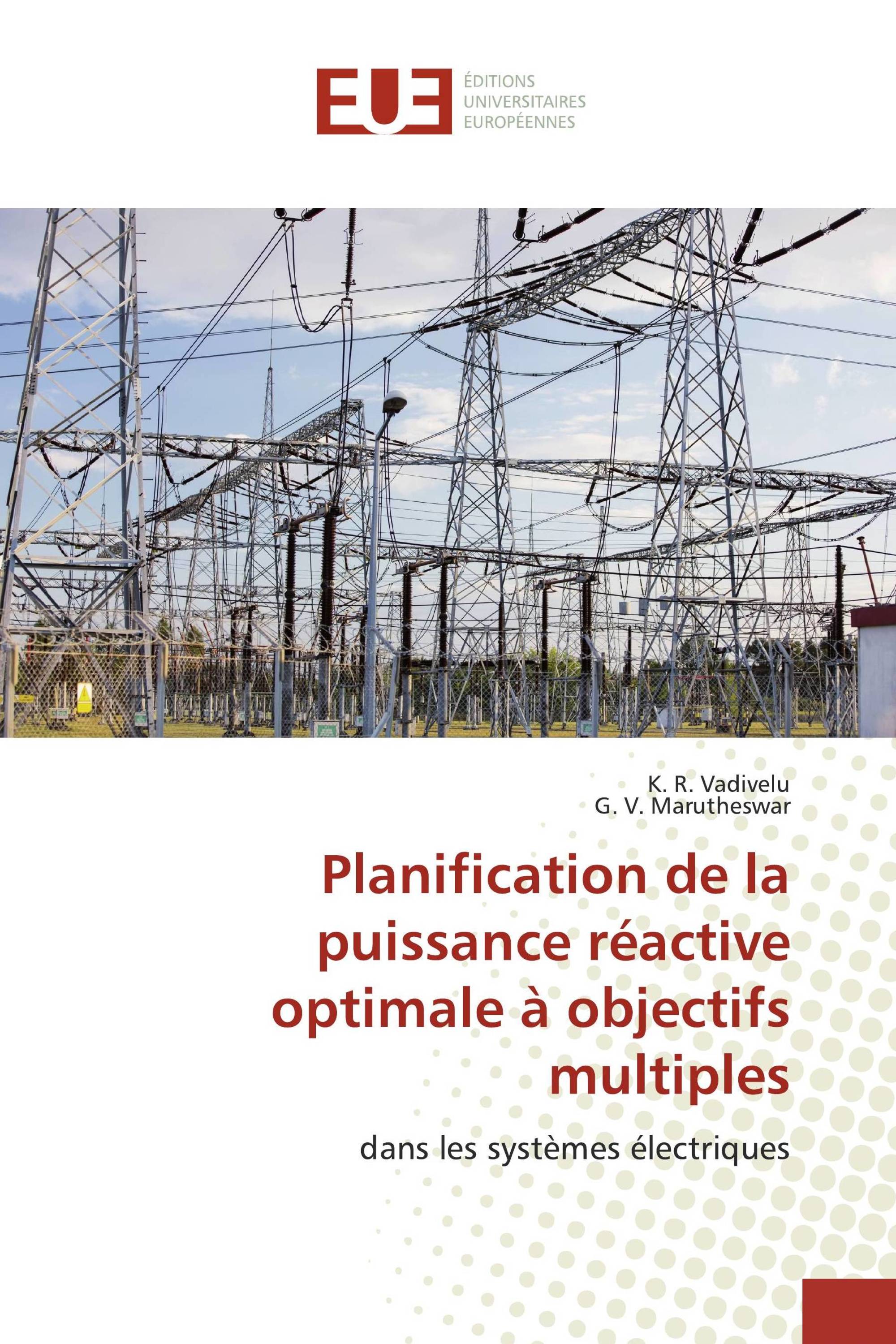 Planification de la puissance réactive optimale à objectifs multiples