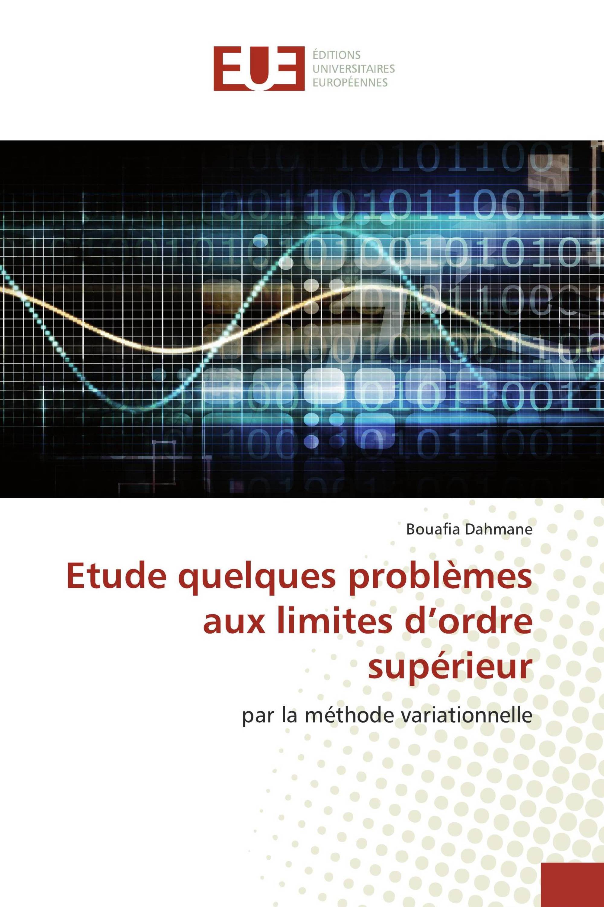 Etude quelques problèmes aux limites d’ordre supérieur