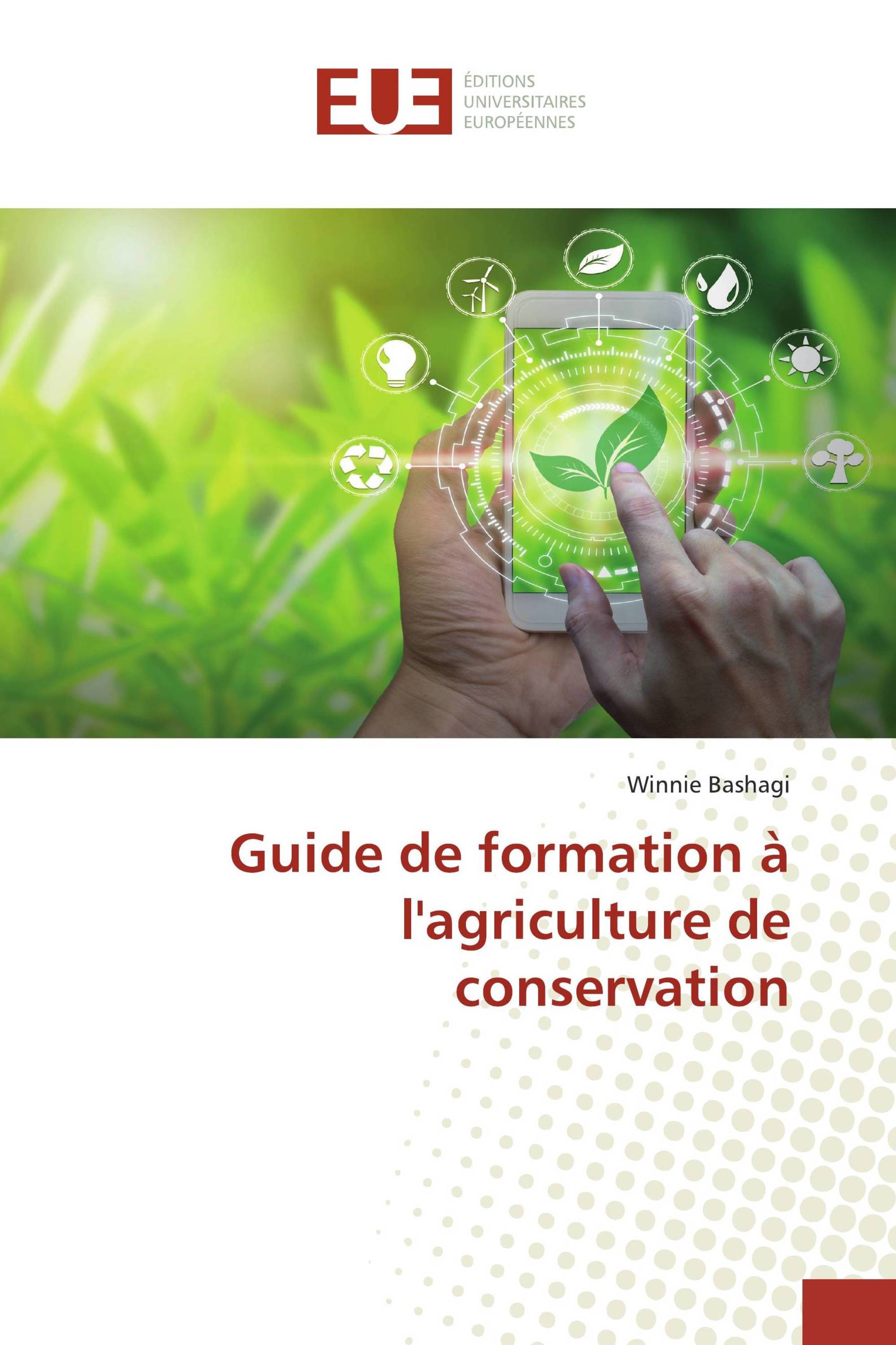 Guide de formation à l'agriculture de conservation