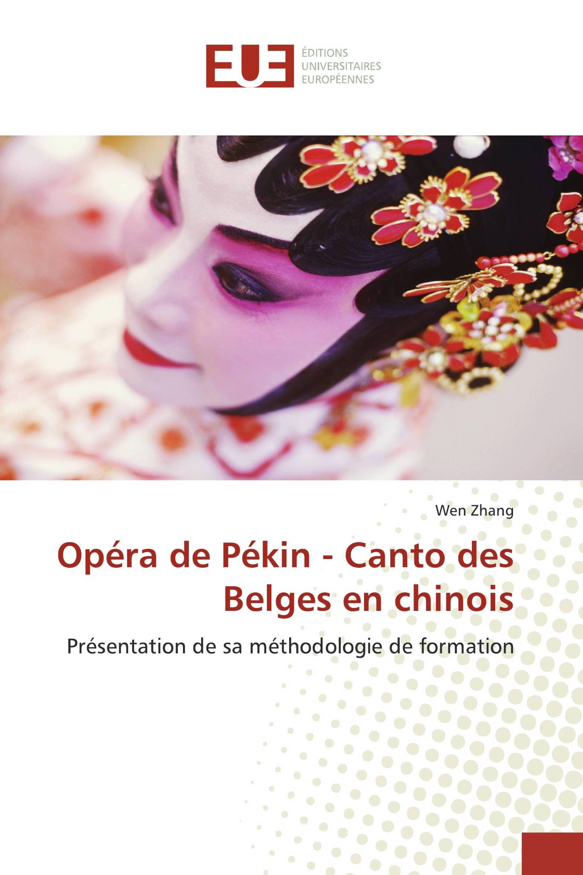 Opéra de Pékin - Canto des Belges en chinois